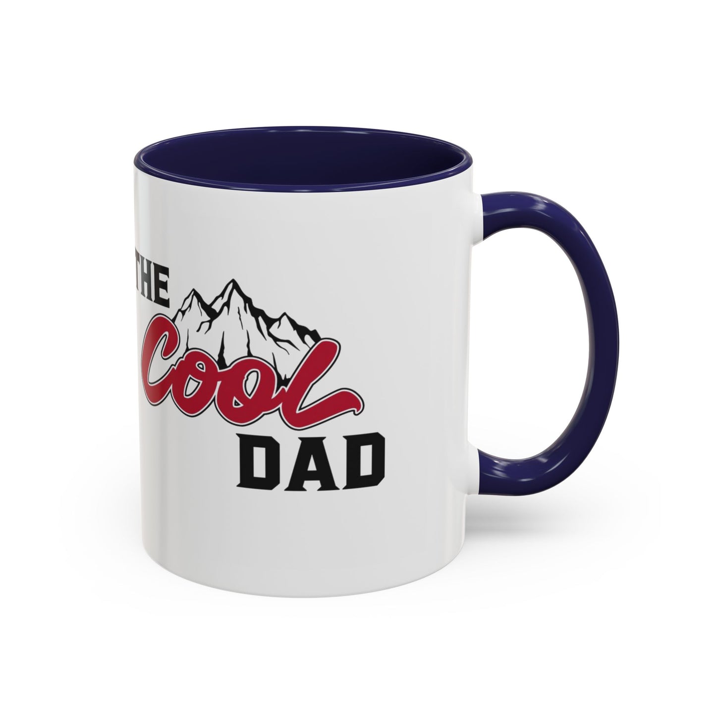 Cool Dad Mountain Accent Coffee Mug – Father’s Day Gift, Birthday Mug, Adventure-Themed Cup (11oz)