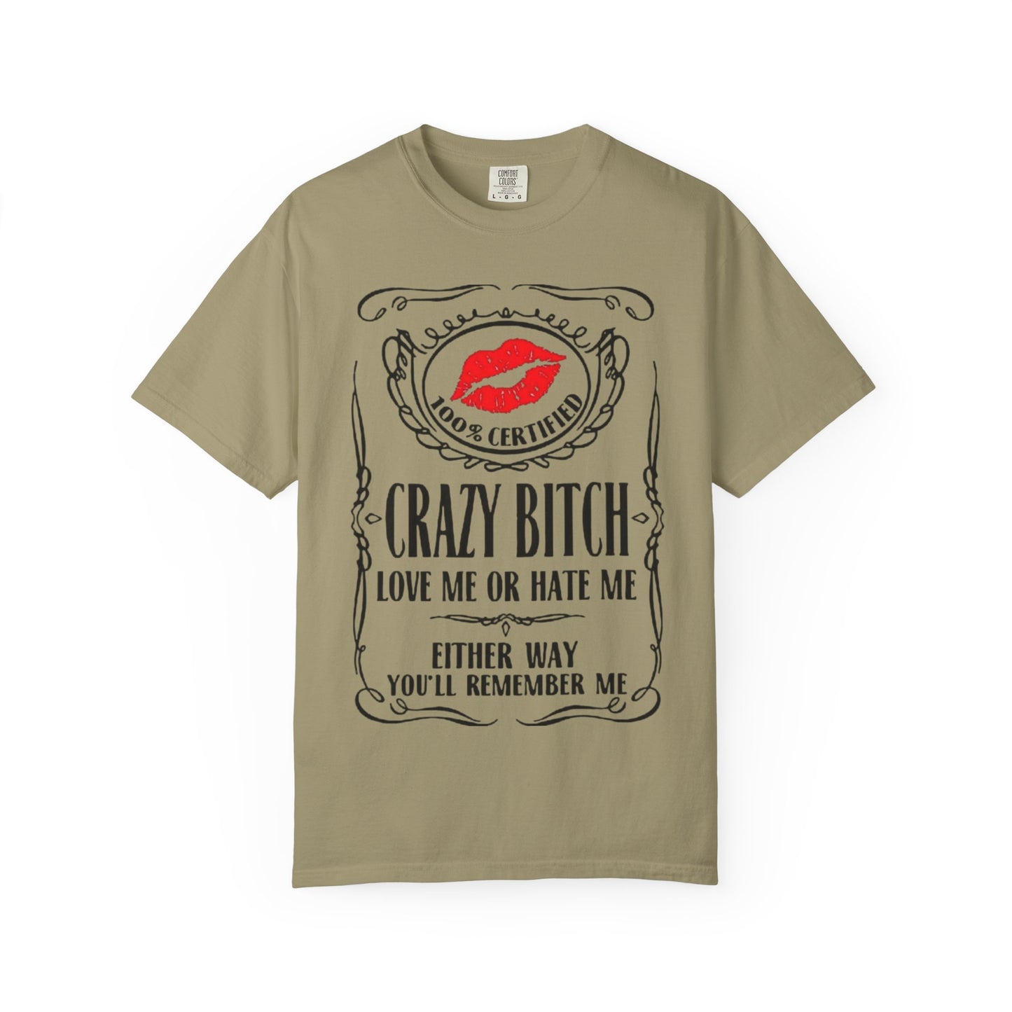 Sarcasm in Style – Funny Graphic Tee" Crazy Bitch Unisex T-Shirt | Fun Casual Wear, Gift for Friends, Birthday Humor Tee, Playful Statement Shirt,