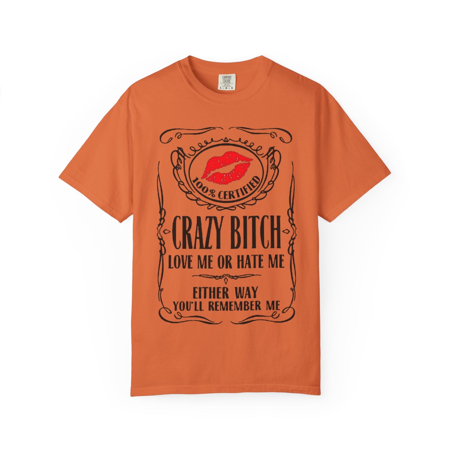 Sarcasm in Style – Funny Graphic Tee" Crazy Bitch Unisex T-Shirt | Fun Casual Wear, Gift for Friends, Birthday Humor Tee, Playful Statement Shirt,