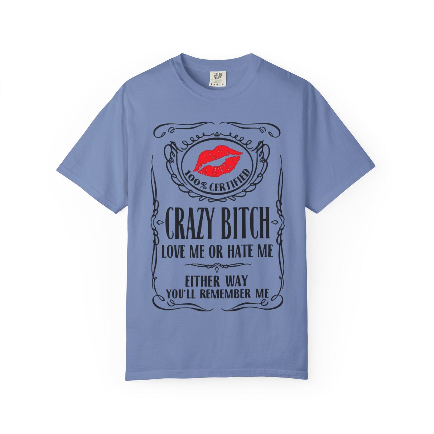 Sarcasm in Style – Funny Graphic Tee" Crazy Bitch Unisex T-Shirt | Fun Casual Wear, Gift for Friends, Birthday Humor Tee, Playful Statement Shirt,