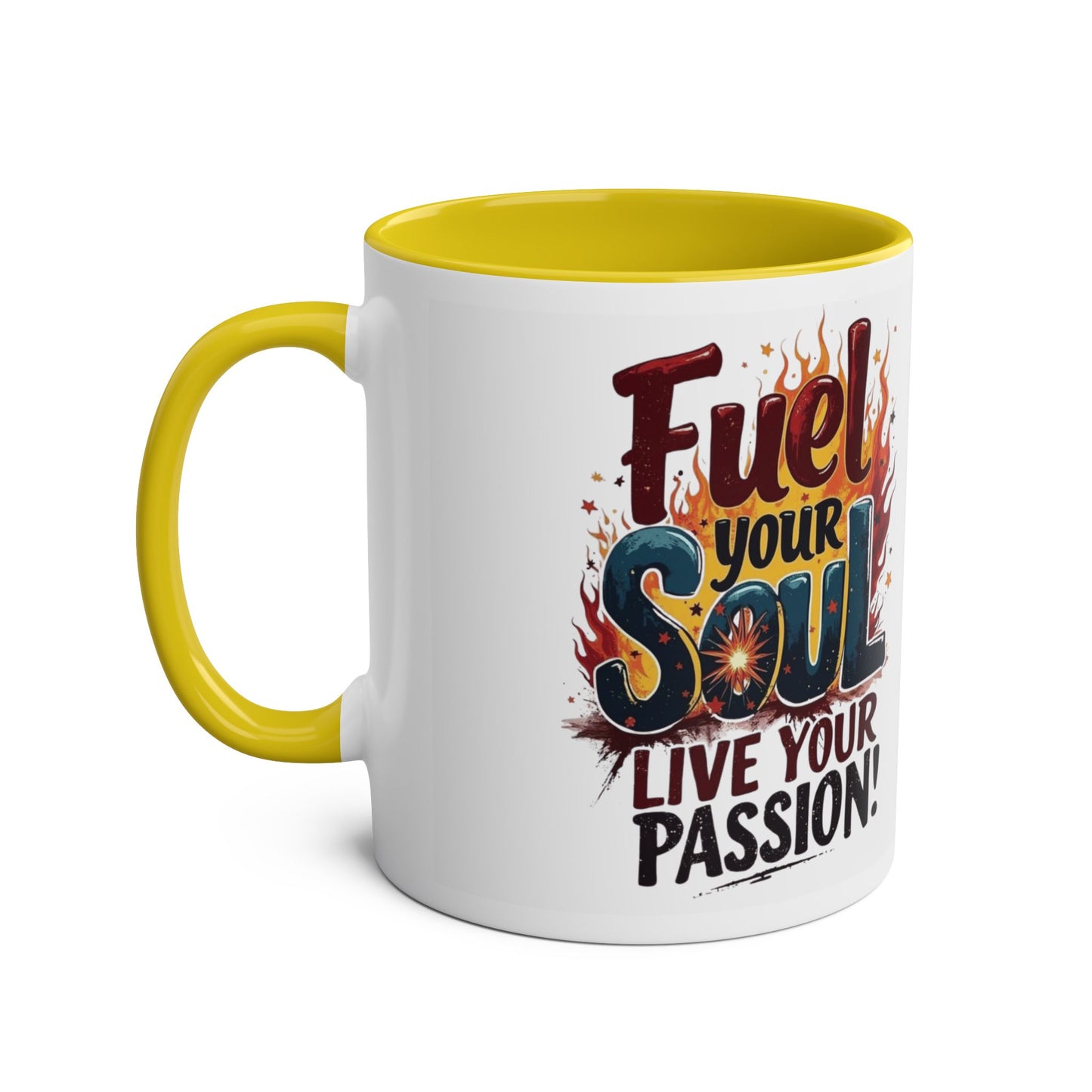 Fuel Your Soul Two-Tone Start your day with meaning. Coffee Mug | Inspirational Mug for Passionate Coffee Lovers, Gift for Creatives, Motivational Drinkware