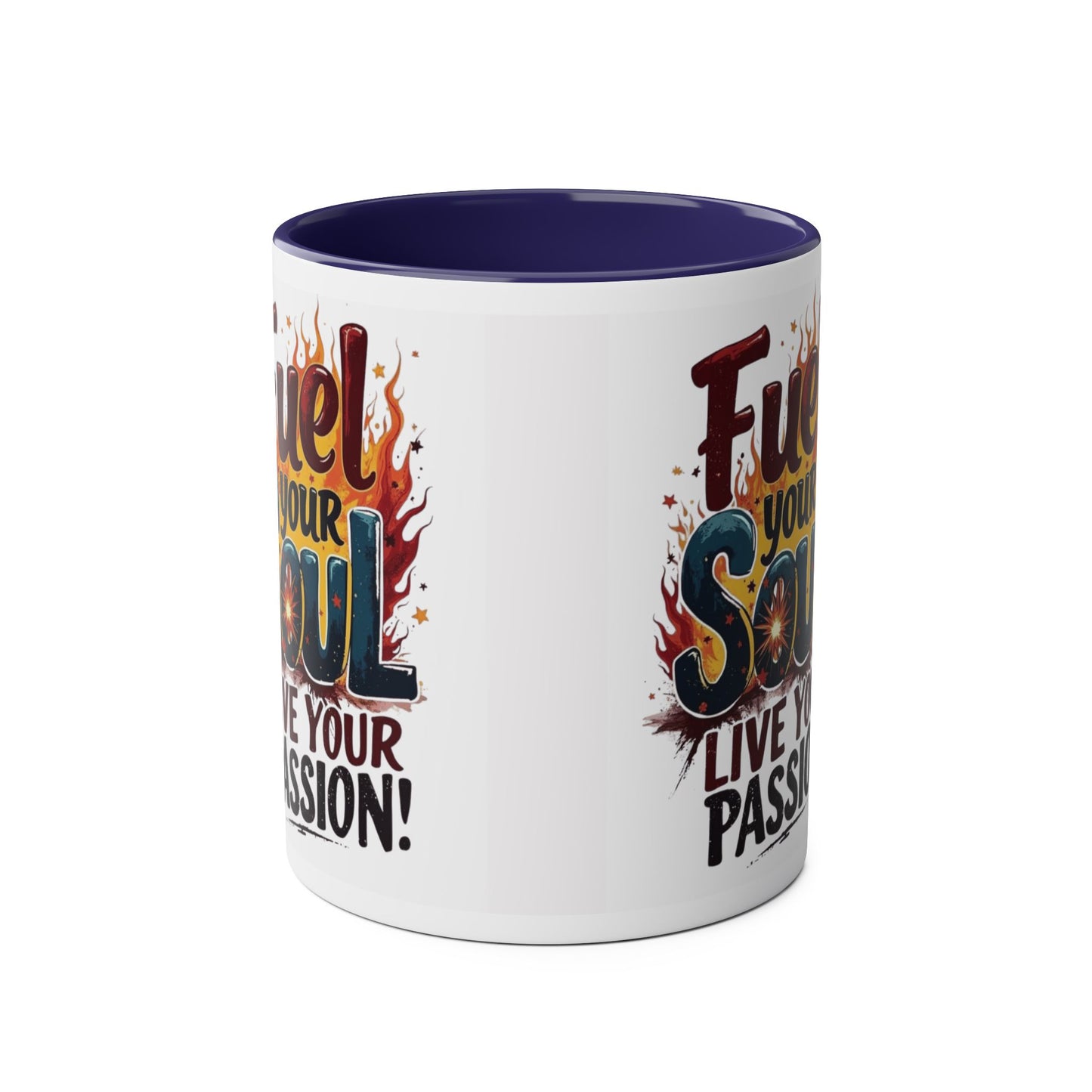 Fuel Your Soul Two-Tone Start your day with meaning. Coffee Mug | Inspirational Mug for Passionate Coffee Lovers, Gift for Creatives, Motivational Drinkware