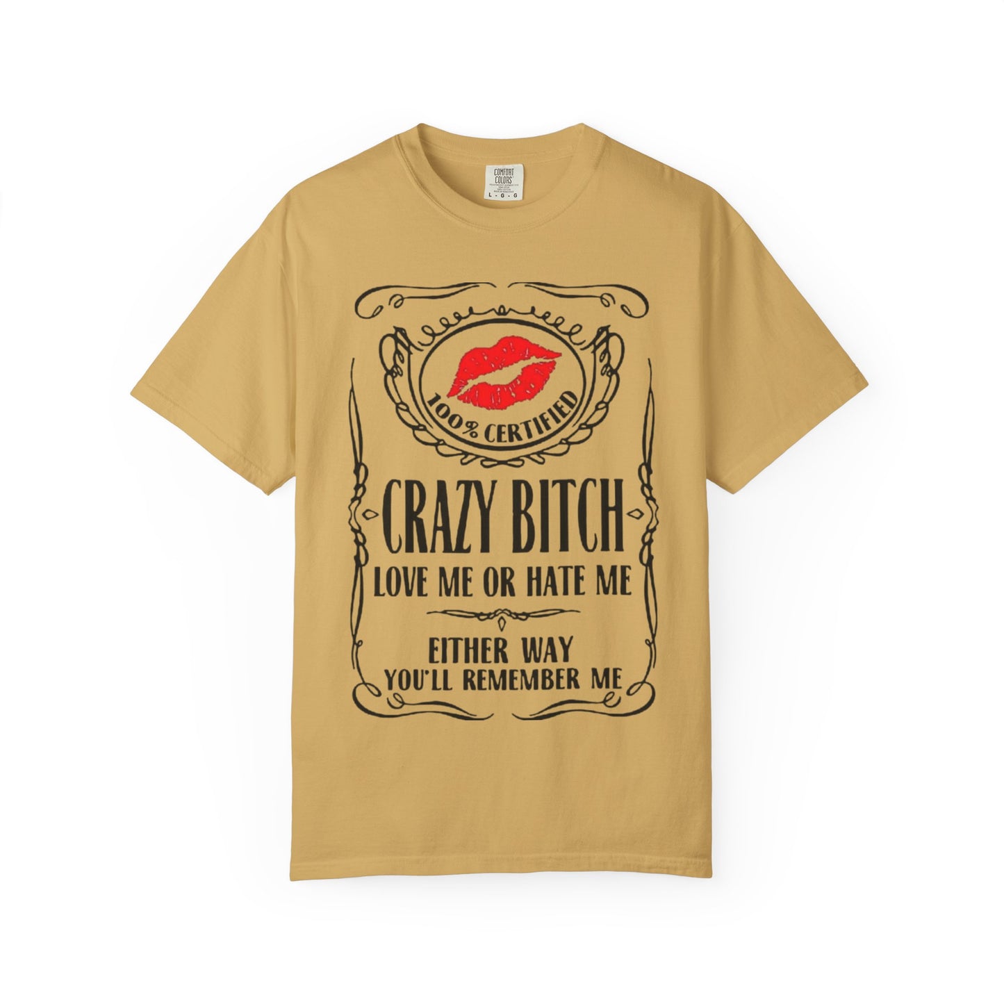 Sarcasm in Style – Funny Graphic Tee" Crazy Bitch Unisex T-Shirt | Fun Casual Wear, Gift for Friends, Birthday Humor Tee, Playful Statement Shirt,