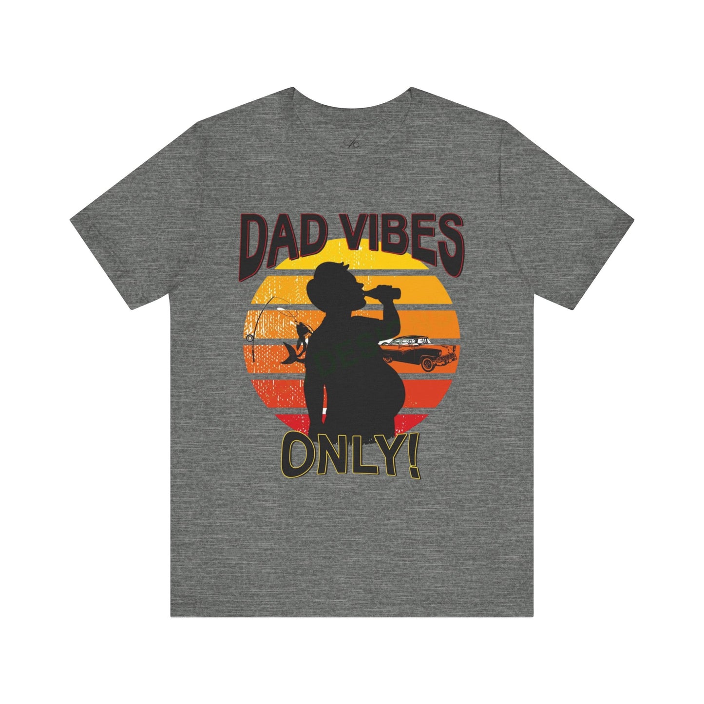 Dad Vibes Only Unisex Tee, Fun Casual T-Shirt for Dads, Perfect Gift for Father's Day, Summer Barbecue, Weekend Outing