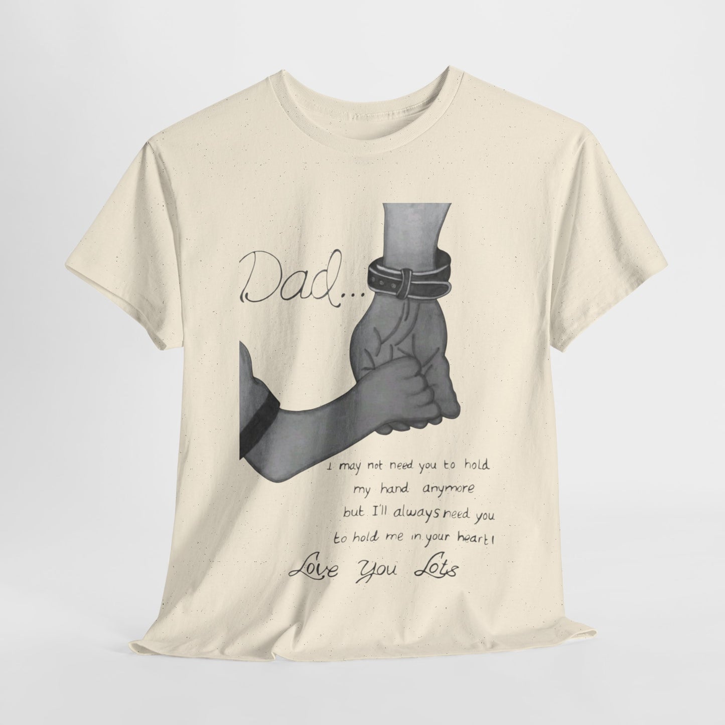 Heartfelt Dad Tee, Perfect Gift for Father's Day, Casual Wear, Family Bonding, Unisex Cotton Shirt, Thoughtful Keepsake
