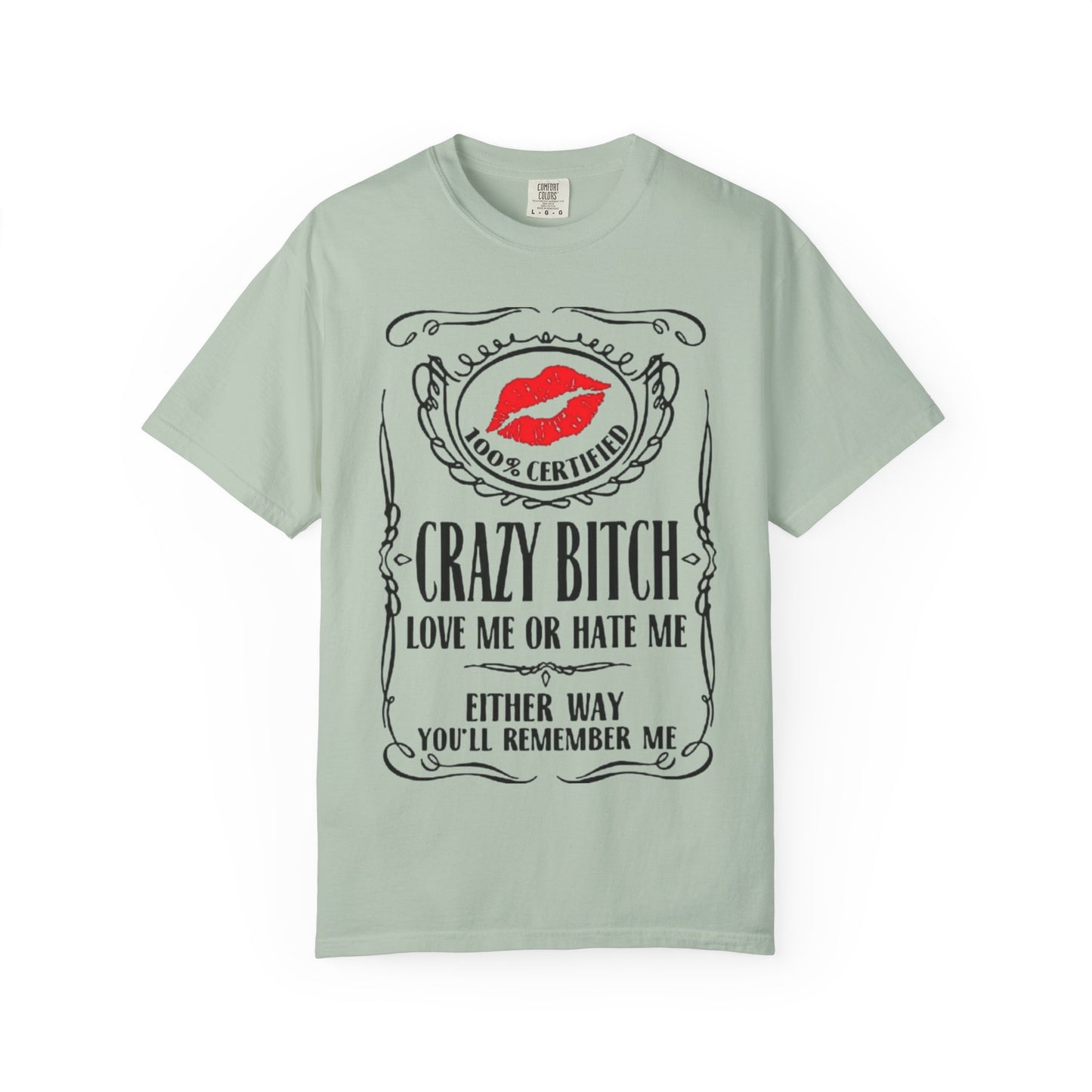 Sarcasm in Style – Funny Graphic Tee" Crazy Bitch Unisex T-Shirt | Fun Casual Wear, Gift for Friends, Birthday Humor Tee, Playful Statement Shirt,