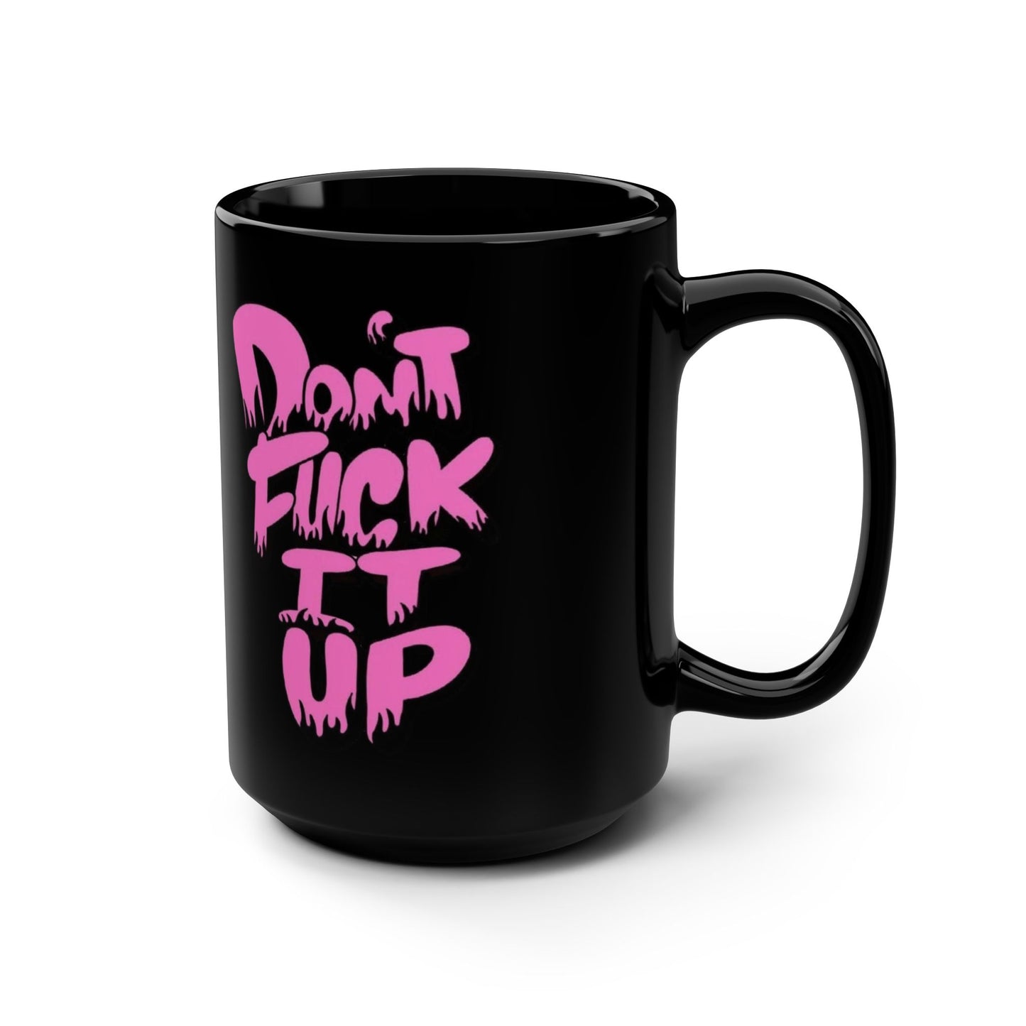 đ„ You never know who needs this message today. âFunny Black Mug - 15oz, Gag Gift for Coffee Lovers, Motivational Phrase Mug, Unique Kitchen Decor, Quirky Gift for Home Office