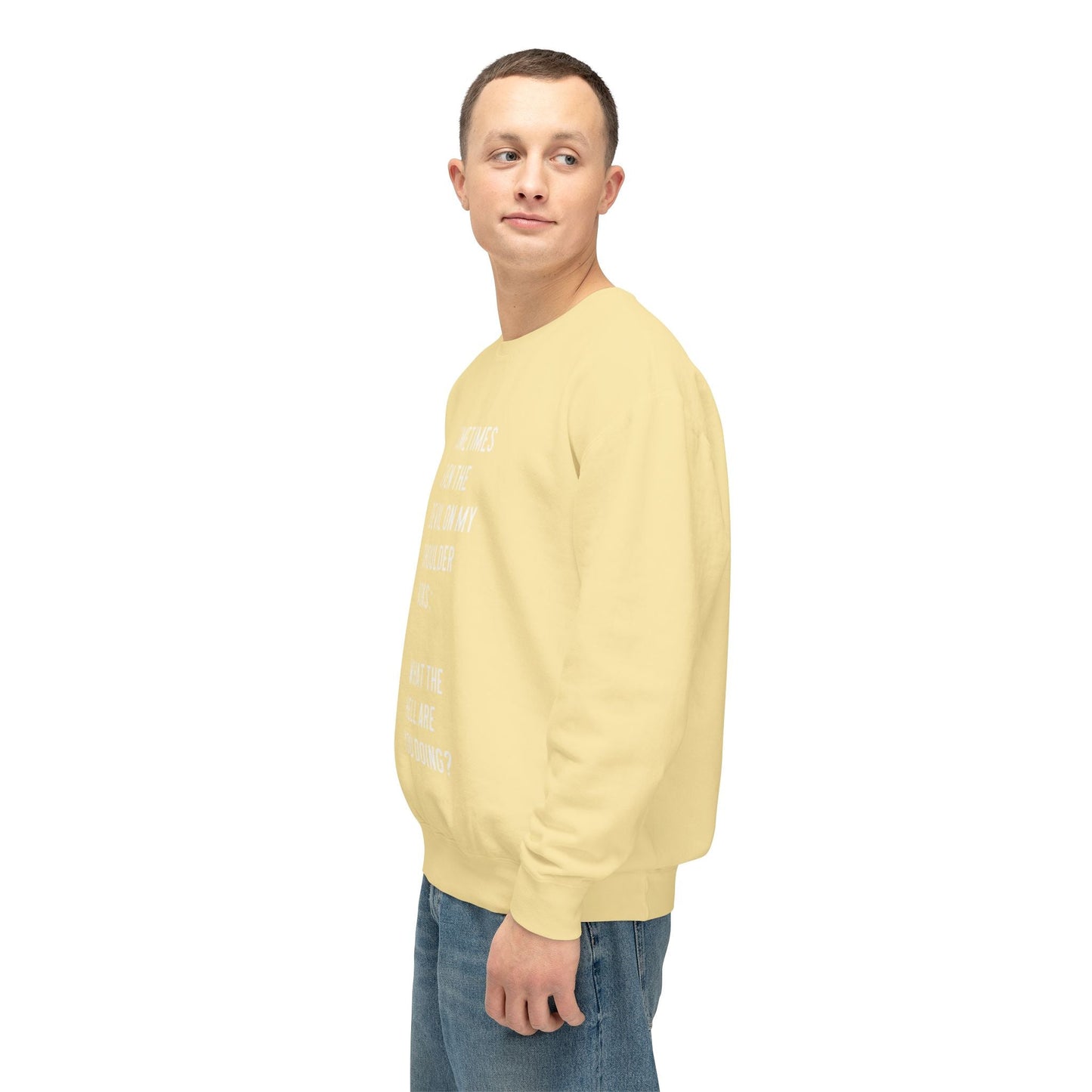 Cheerful Quote Sweatshirt - Funny Gift for Friends, Casual Comfort Wear, Perfect for Birthdays & Holidays, Light - hearted Apparel - Metamorphosis Creations