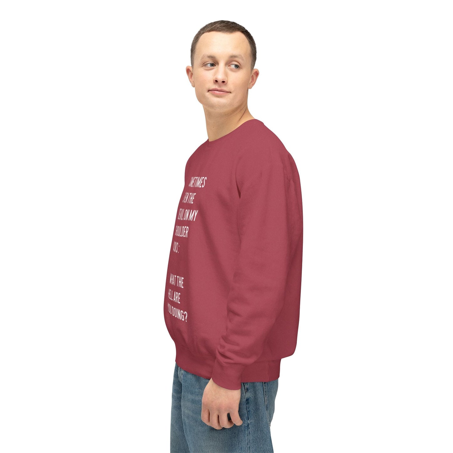 Cheerful Quote Sweatshirt - Funny Gift for Friends, Casual Comfort Wear, Perfect for Birthdays & Holidays, Light - hearted Apparel - Metamorphosis Creations