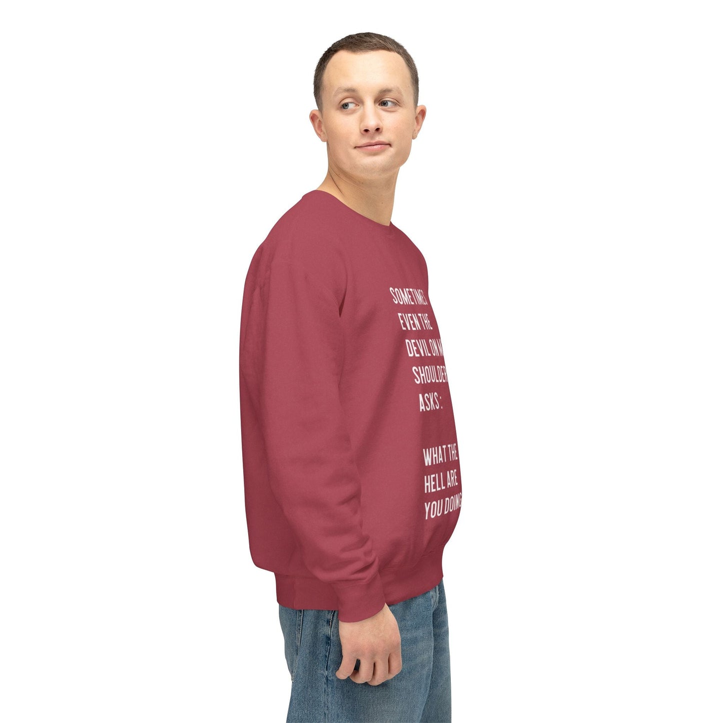 Cheerful Quote Sweatshirt - Funny Gift for Friends, Casual Comfort Wear, Perfect for Birthdays & Holidays, Light - hearted Apparel - Metamorphosis Creations