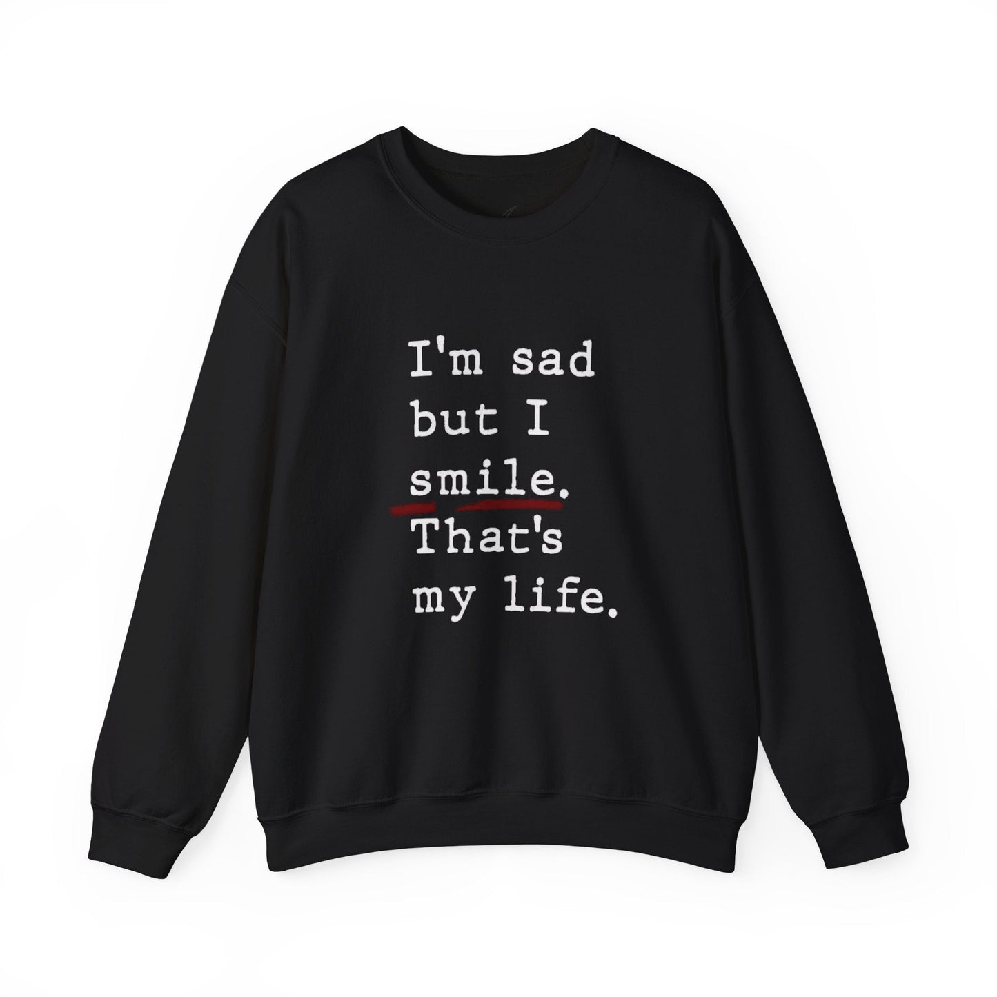 Emotional Statement Crewneck Sweatshirt - Unisex Casual Wear, Gift for Friends, Humor Apparel, Self - Care Reminder, Everyday Comfort - Metamorphosis Creations