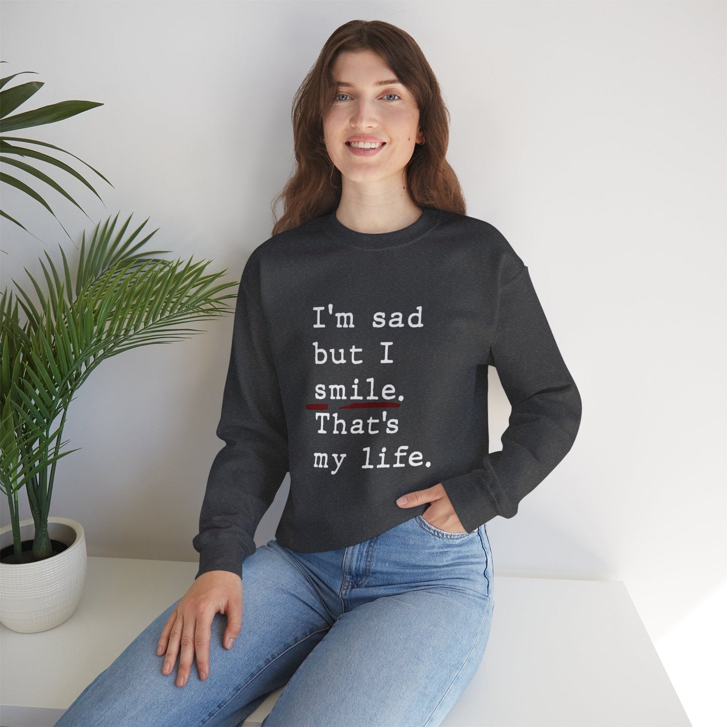 Emotional Statement Crewneck Sweatshirt - Unisex Casual Wear, Gift for Friends, Humor Apparel, Self - Care Reminder, Everyday Comfort - Metamorphosis Creations
