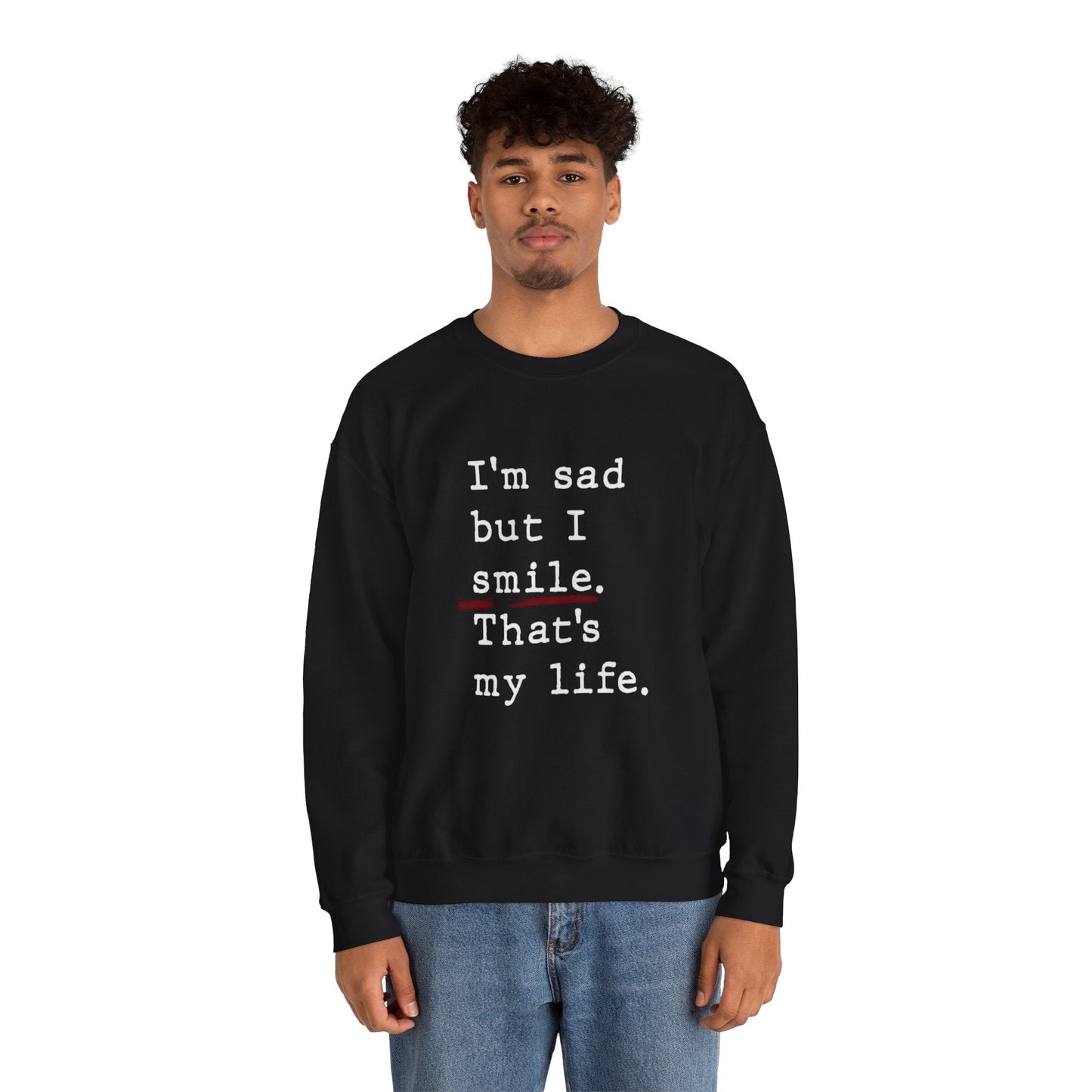 Emotional Statement Crewneck Sweatshirt - Unisex Casual Wear, Gift for Friends, Humor Apparel, Self - Care Reminder, Everyday Comfort - Metamorphosis Creations
