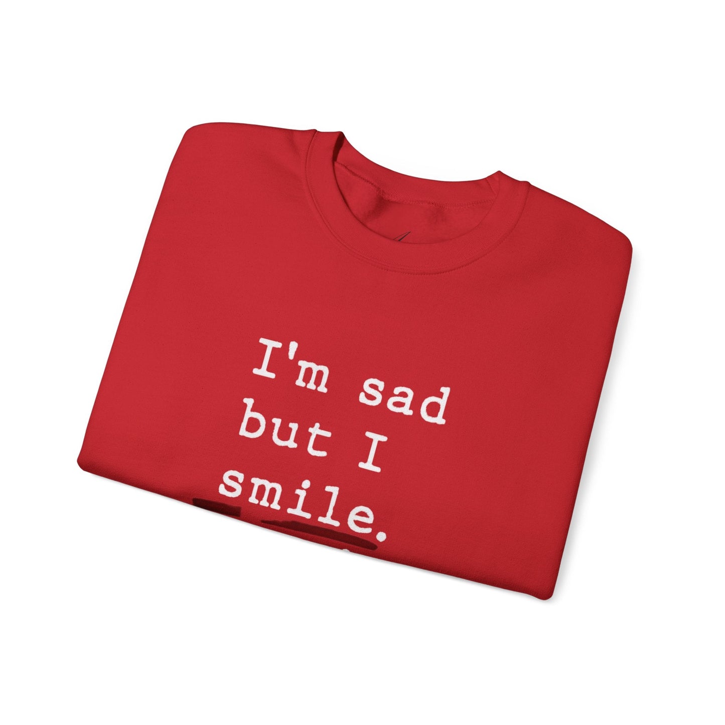 Emotional Statement Crewneck Sweatshirt - Unisex Casual Wear, Gift for Friends, Humor Apparel, Self - Care Reminder, Everyday Comfort - Metamorphosis Creations