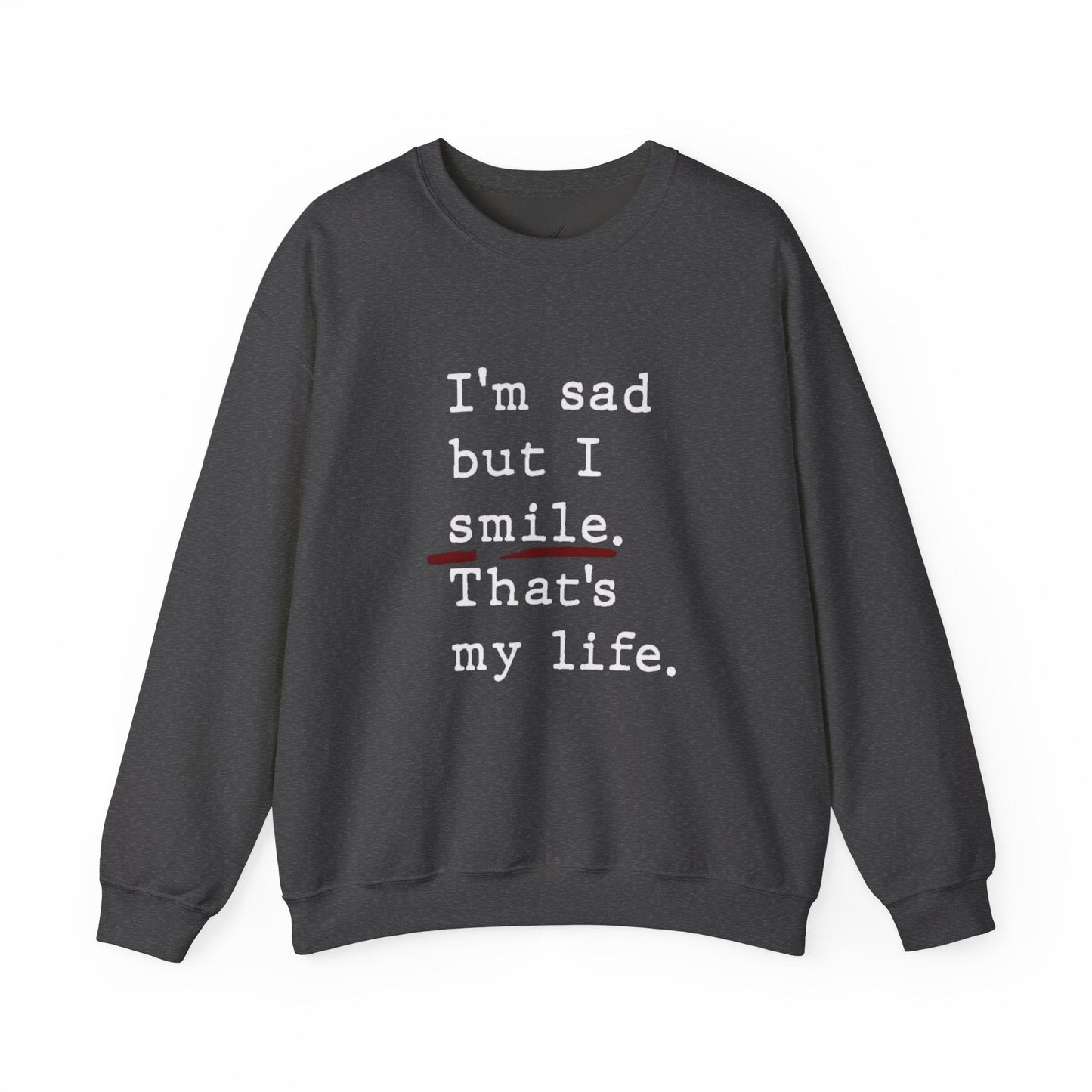 Emotional Statement Crewneck Sweatshirt - Unisex Casual Wear, Gift for Friends, Humor Apparel, Self - Care Reminder, Everyday Comfort - Metamorphosis Creations