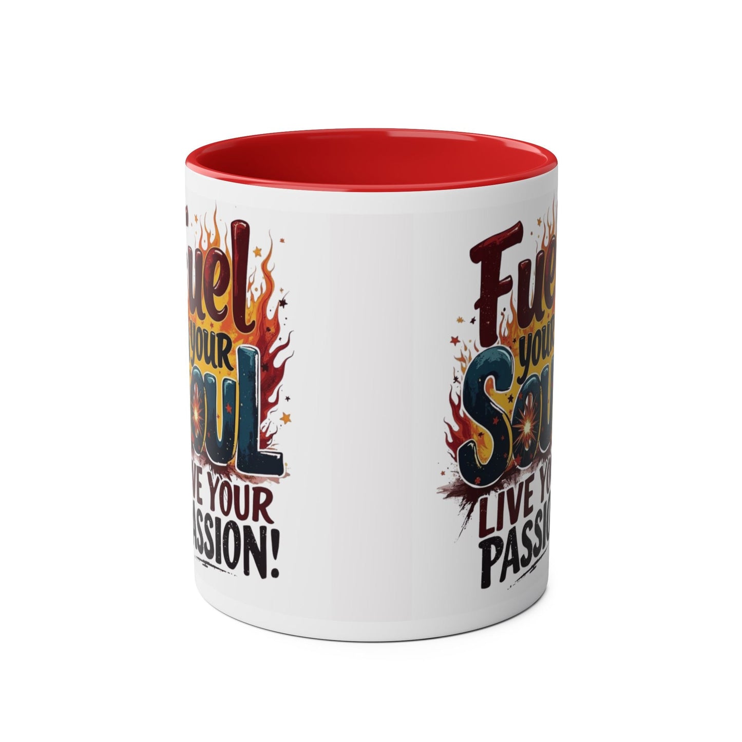 Fuel Your Soul Two - Tone Start your day with meaning. Coffee Mug | Inspirational Mug for Passionate Coffee Lovers, Gift for Creatives, Motivational Drinkware - Metamorphosis Creations