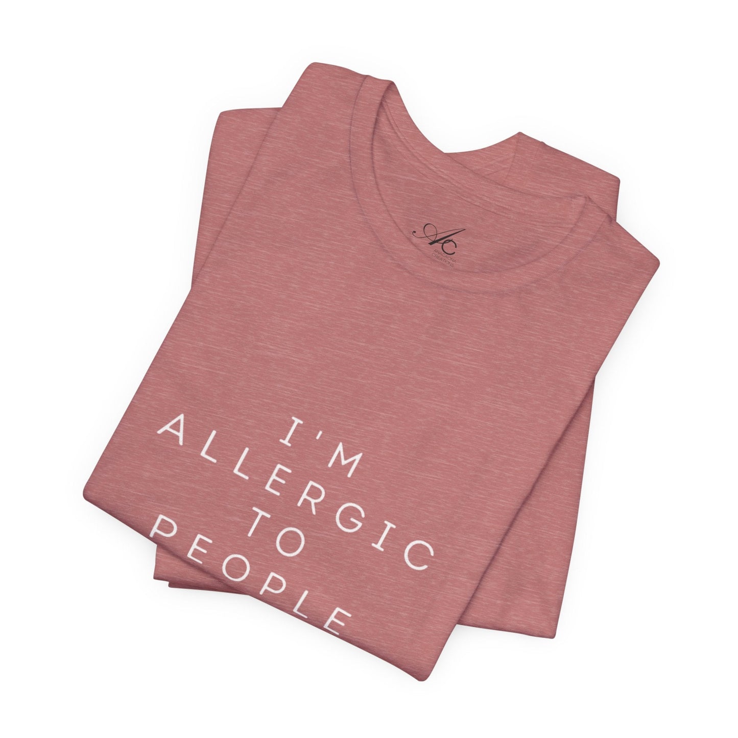 Funny Graphic Tee, Unisex Allergy Humor Shirt, Introvert Gift, Casual Wear, Quirky T-Shirt - Metamorphosis Creations