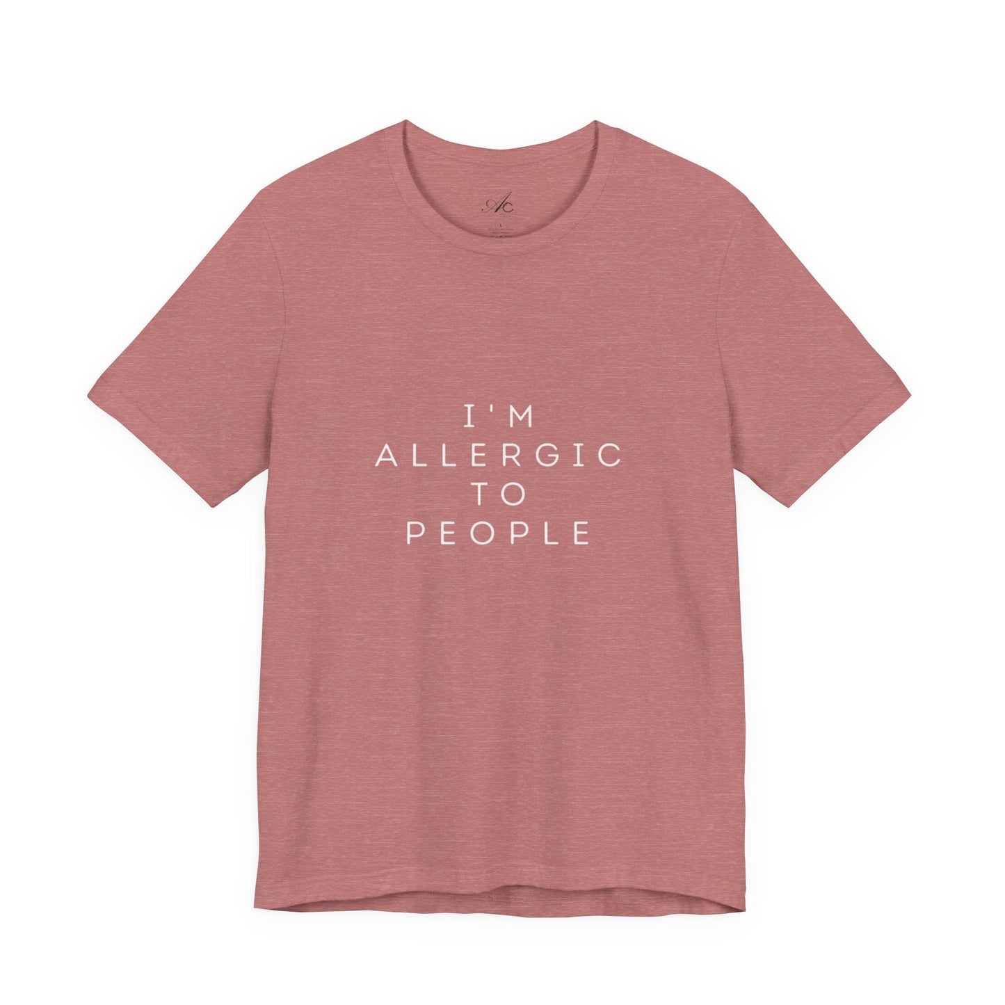 Funny Graphic Tee, Unisex Allergy Humor Shirt, Introvert Gift, Casual Wear, Quirky T-Shirt - Metamorphosis Creations