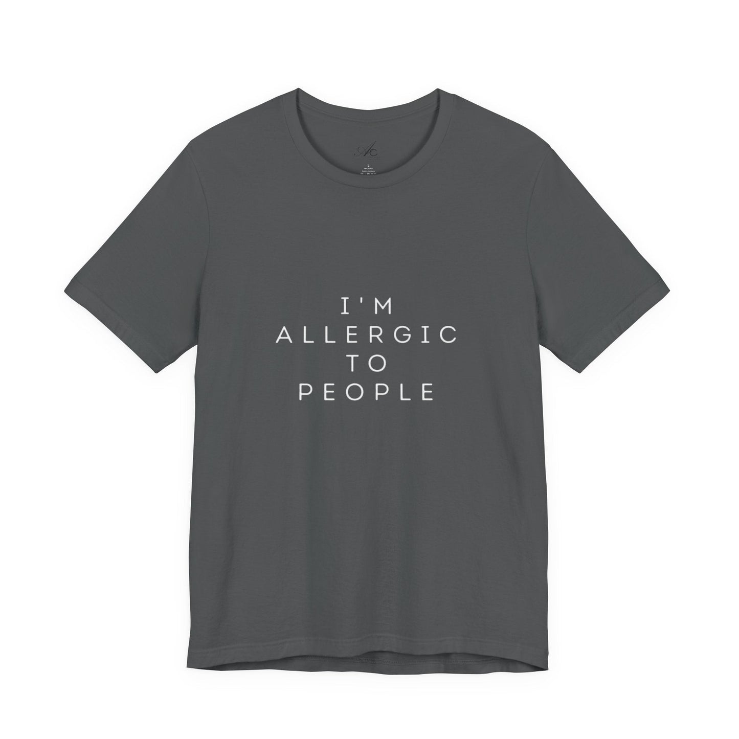 Funny Graphic Tee, Unisex Allergy Humor Shirt, Introvert Gift, Casual Wear, Quirky T-Shirt - Metamorphosis Creations