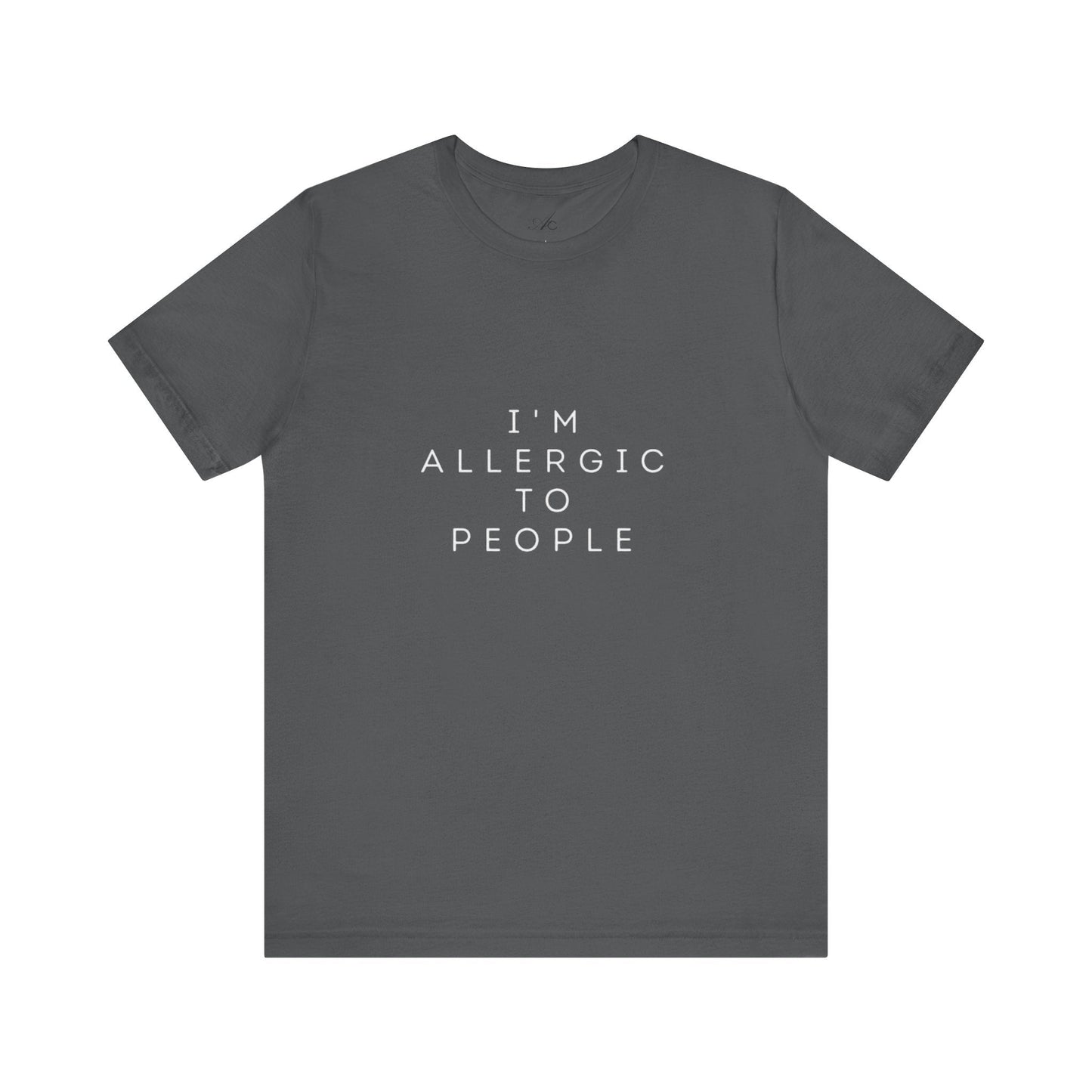Funny Graphic Tee, Unisex Allergy Humor Shirt, Introvert Gift, Casual Wear, Quirky T-Shirt - Metamorphosis Creations