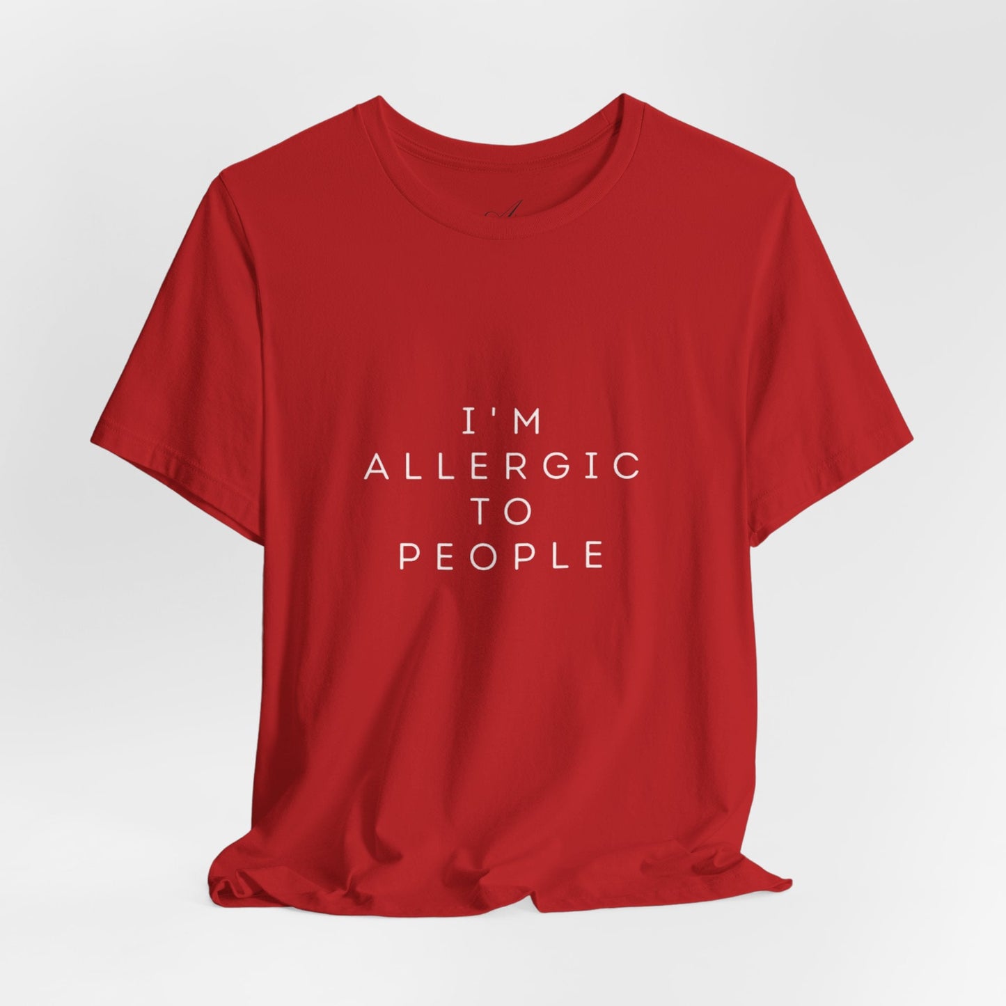 Funny Graphic Tee, Unisex Allergy Humor Shirt, Introvert Gift, Casual Wear, Quirky T-Shirt - Metamorphosis Creations