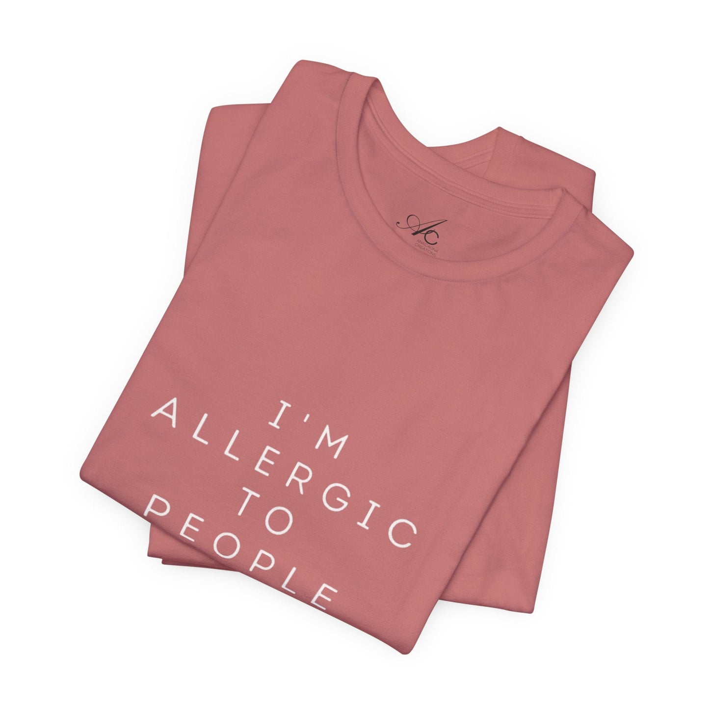 Funny Graphic Tee, Unisex Allergy Humor Shirt, Introvert Gift, Casual Wear, Quirky T-Shirt - Metamorphosis Creations