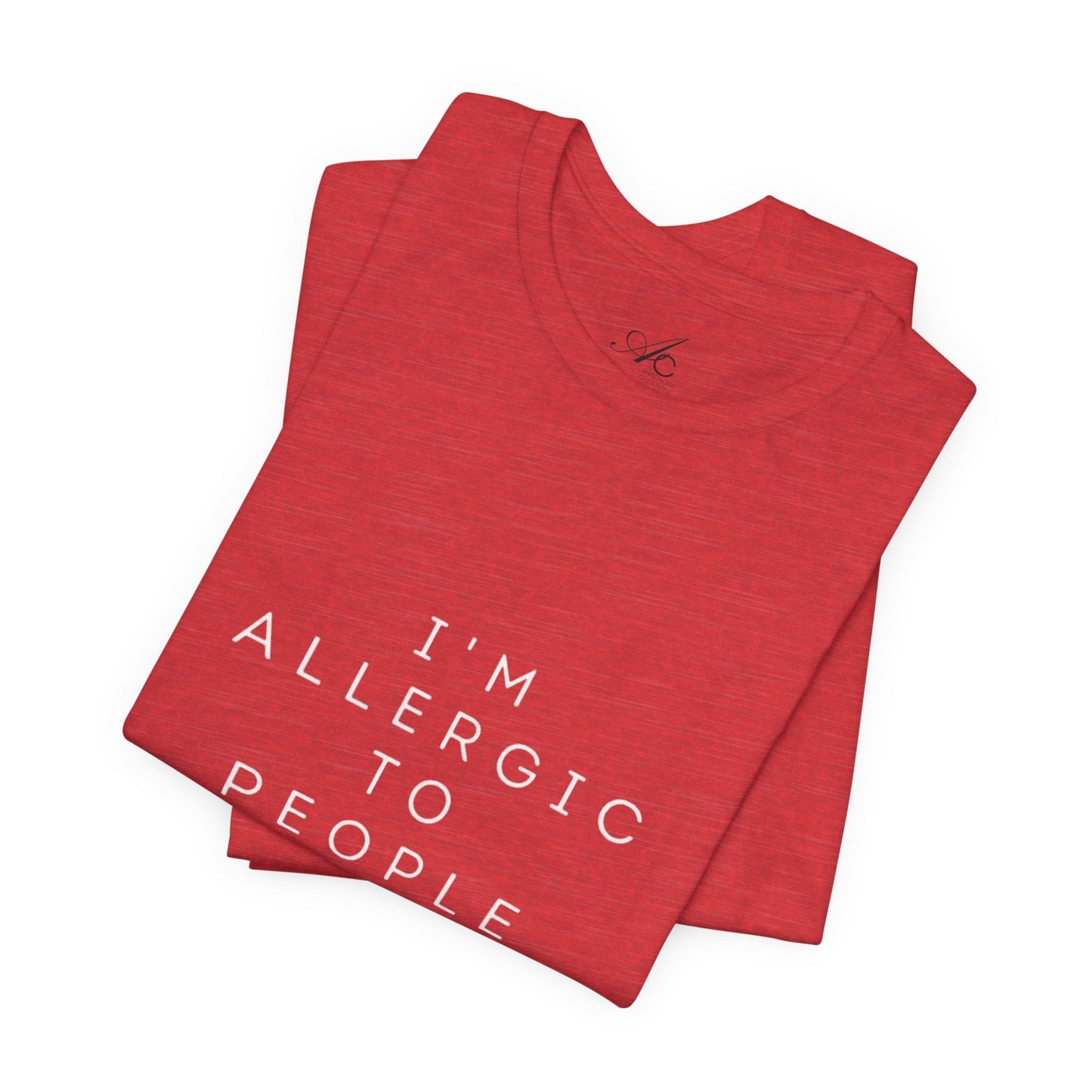 Funny Graphic Tee, Unisex Allergy Humor Shirt, Introvert Gift, Casual Wear, Quirky T-Shirt - Metamorphosis Creations