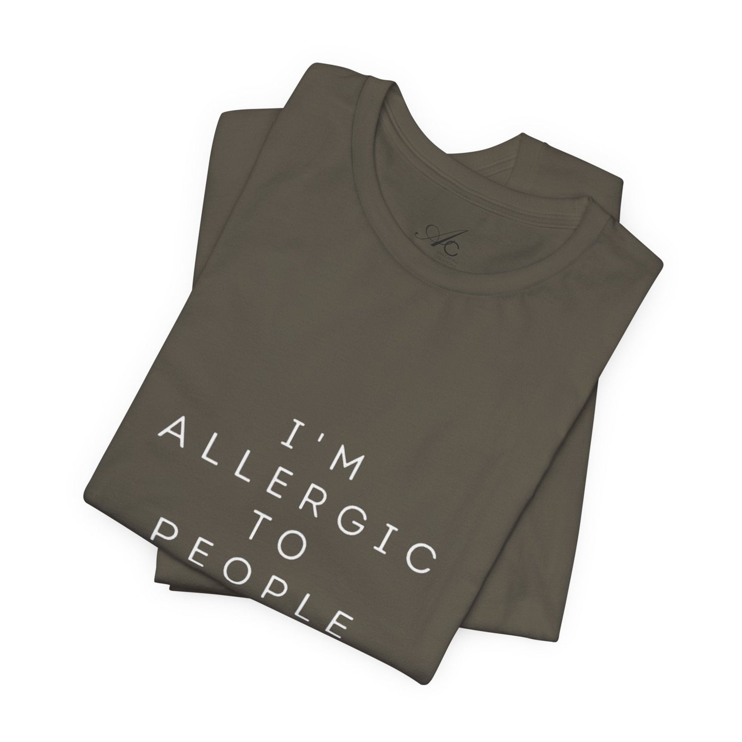 Funny Graphic Tee, Unisex Allergy Humor Shirt, Introvert Gift, Casual Wear, Quirky T-Shirt - Metamorphosis Creations