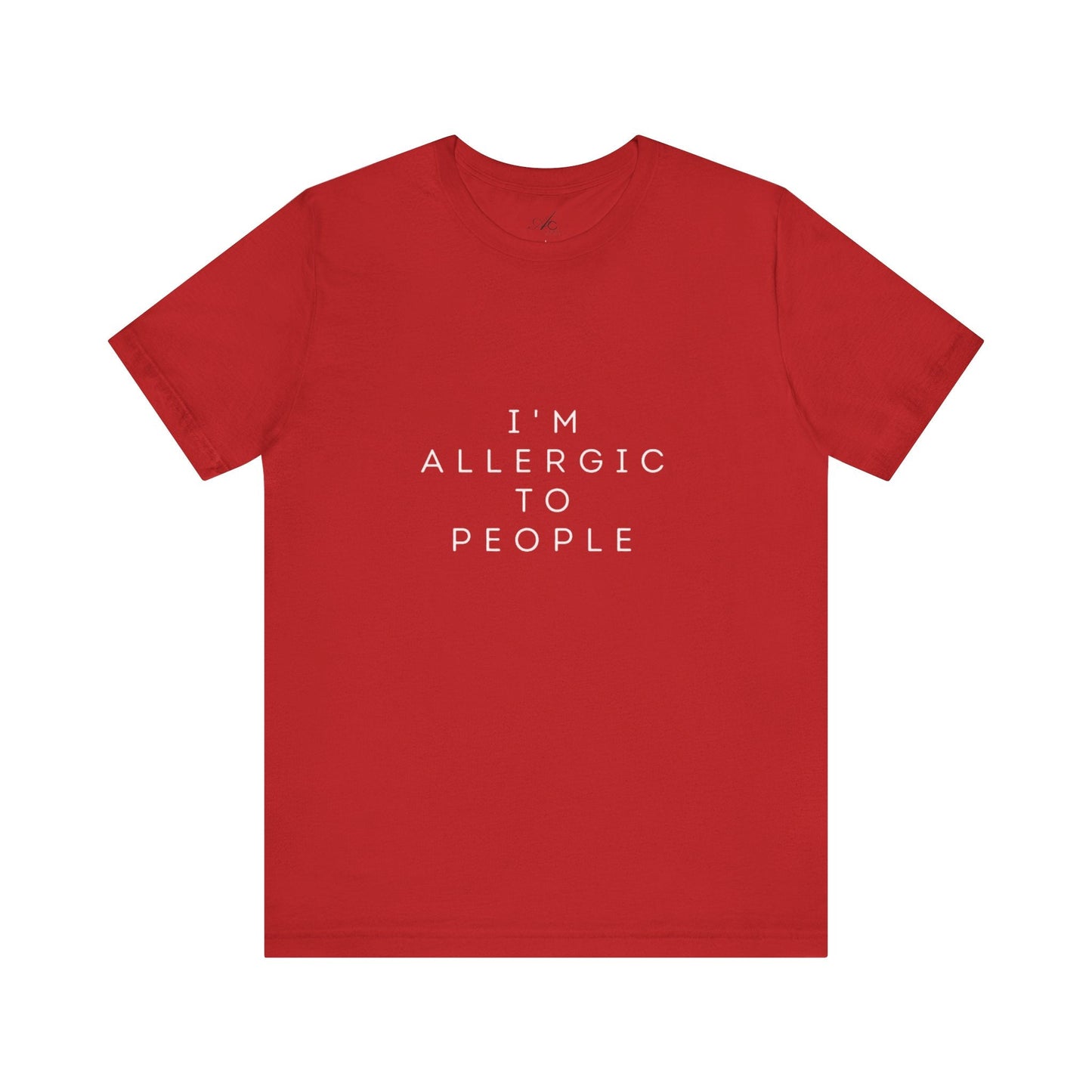Funny Graphic Tee, Unisex Allergy Humor Shirt, Introvert Gift, Casual Wear, Quirky T-Shirt - Metamorphosis Creations