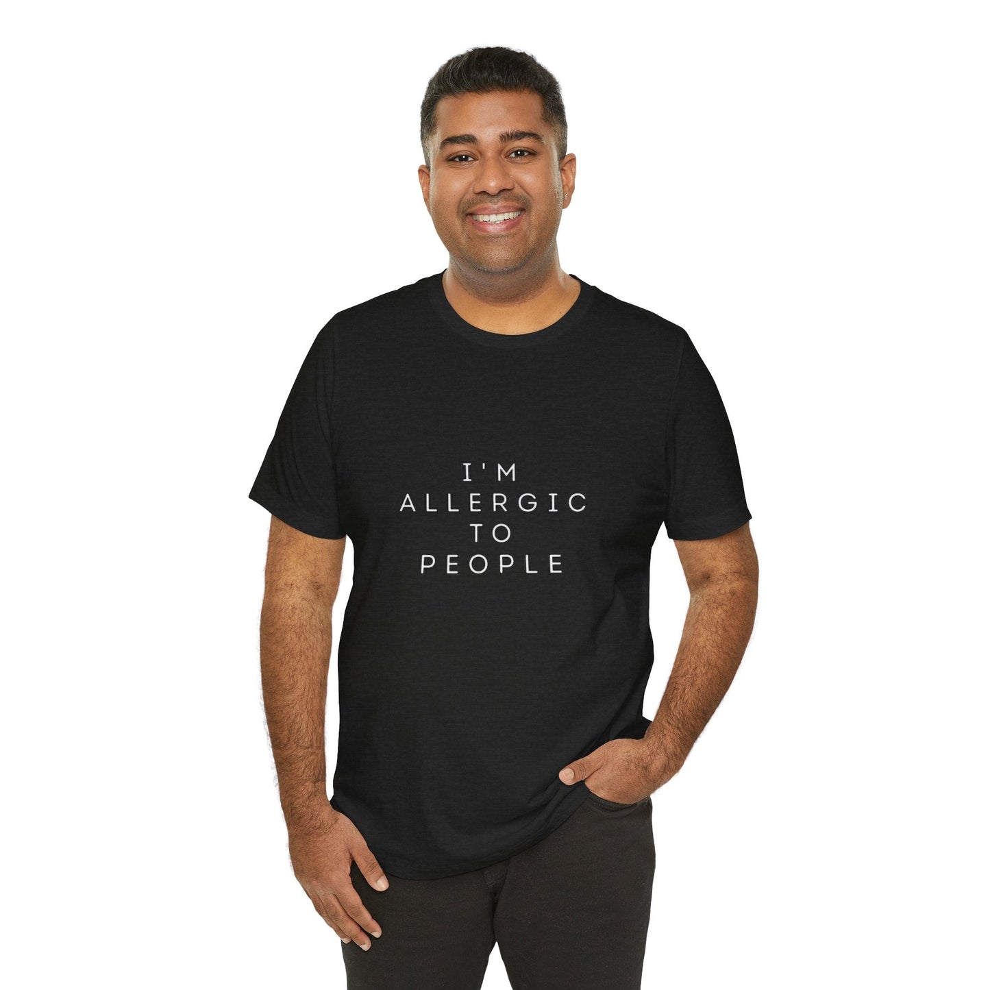 Funny Graphic Tee, Unisex Allergy Humor Shirt, Introvert Gift, Casual Wear, Quirky T-Shirt - Metamorphosis Creations