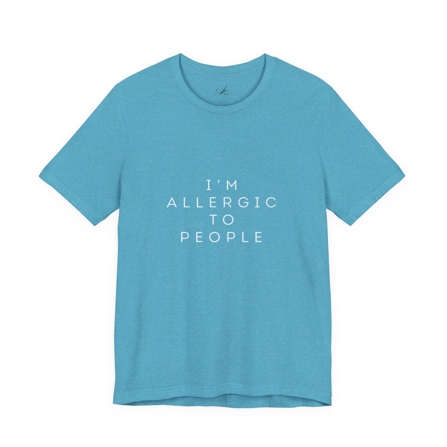 Funny Graphic Tee, Unisex Allergy Humor Shirt, Introvert Gift, Casual Wear, Quirky T-Shirt - Metamorphosis Creations