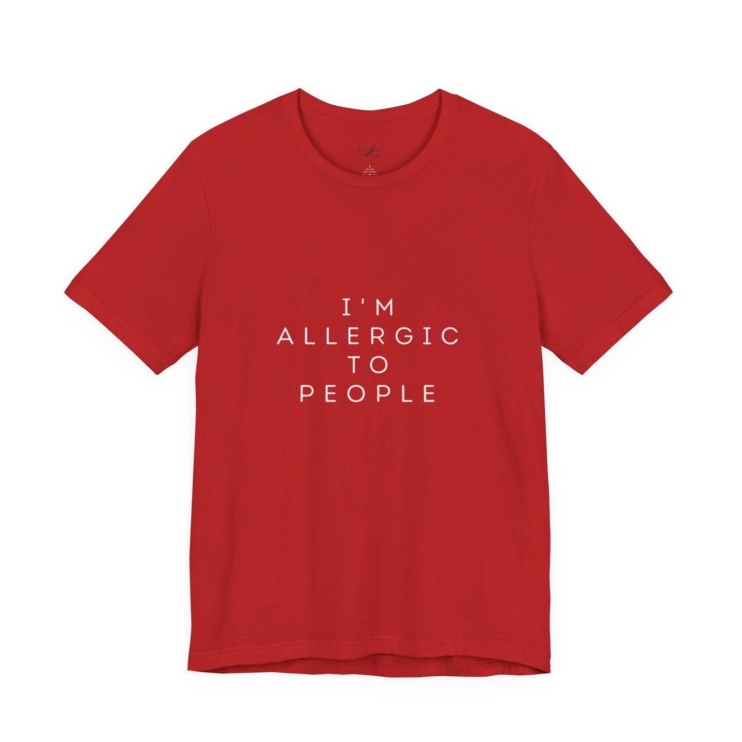 Funny Graphic Tee, Unisex Allergy Humor Shirt, Introvert Gift, Casual Wear, Quirky T-Shirt - Metamorphosis Creations