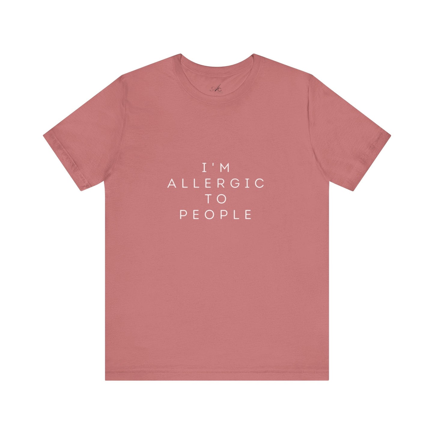 Funny Graphic Tee, Unisex Allergy Humor Shirt, Introvert Gift, Casual Wear, Quirky T-Shirt - Metamorphosis Creations