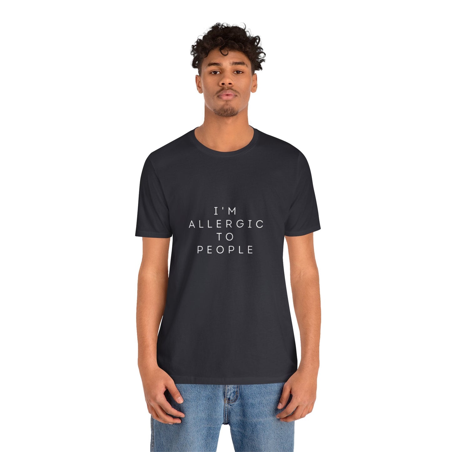 Funny Graphic Tee, Unisex Allergy Humor Shirt, Introvert Gift, Casual Wear, Quirky T-Shirt - Metamorphosis Creations
