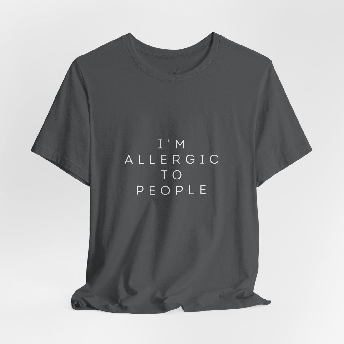 Funny Graphic Tee, Unisex Allergy Humor Shirt, Introvert Gift, Casual Wear, Quirky T-Shirt - Metamorphosis Creations