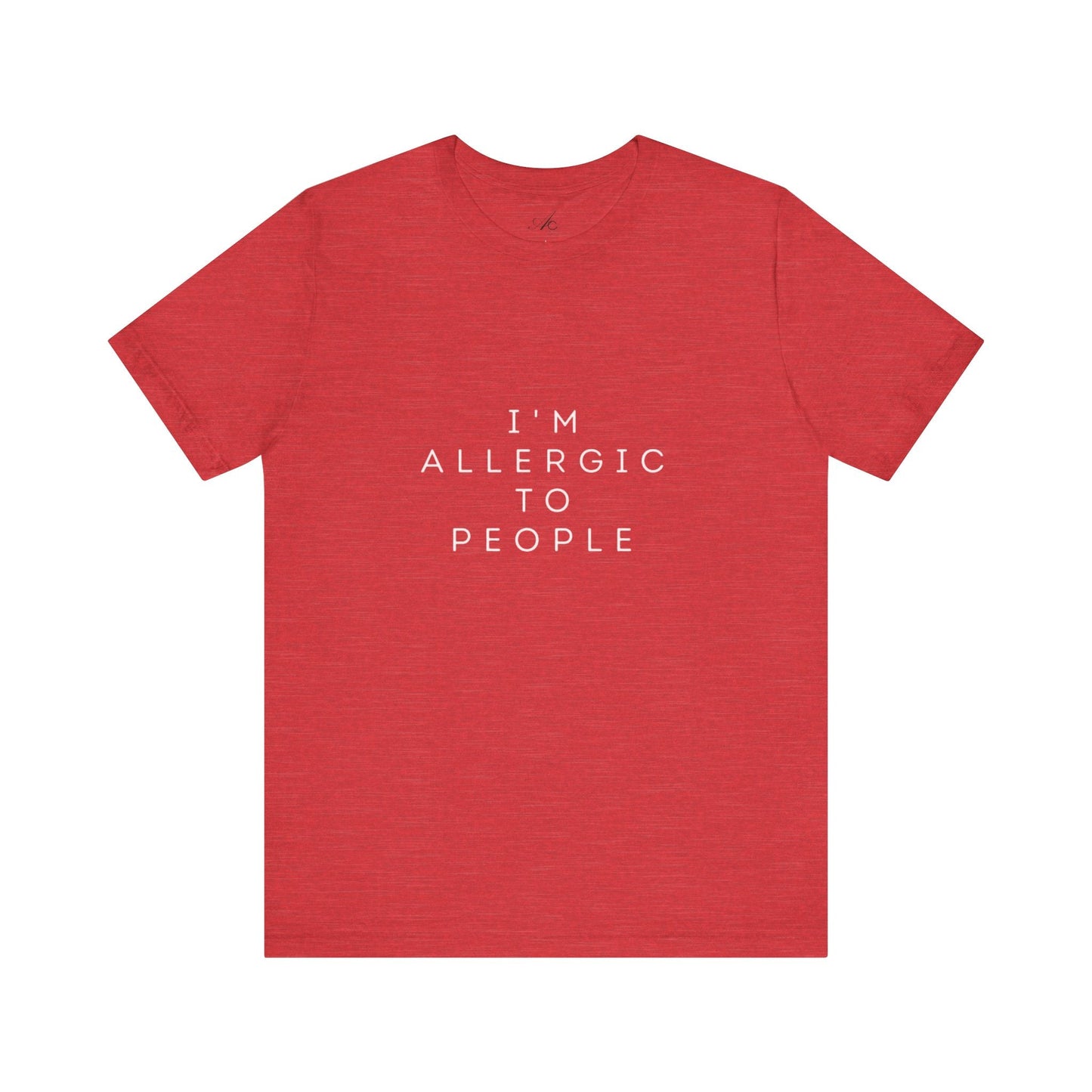 Funny Graphic Tee, Unisex Allergy Humor Shirt, Introvert Gift, Casual Wear, Quirky T-Shirt - Metamorphosis Creations