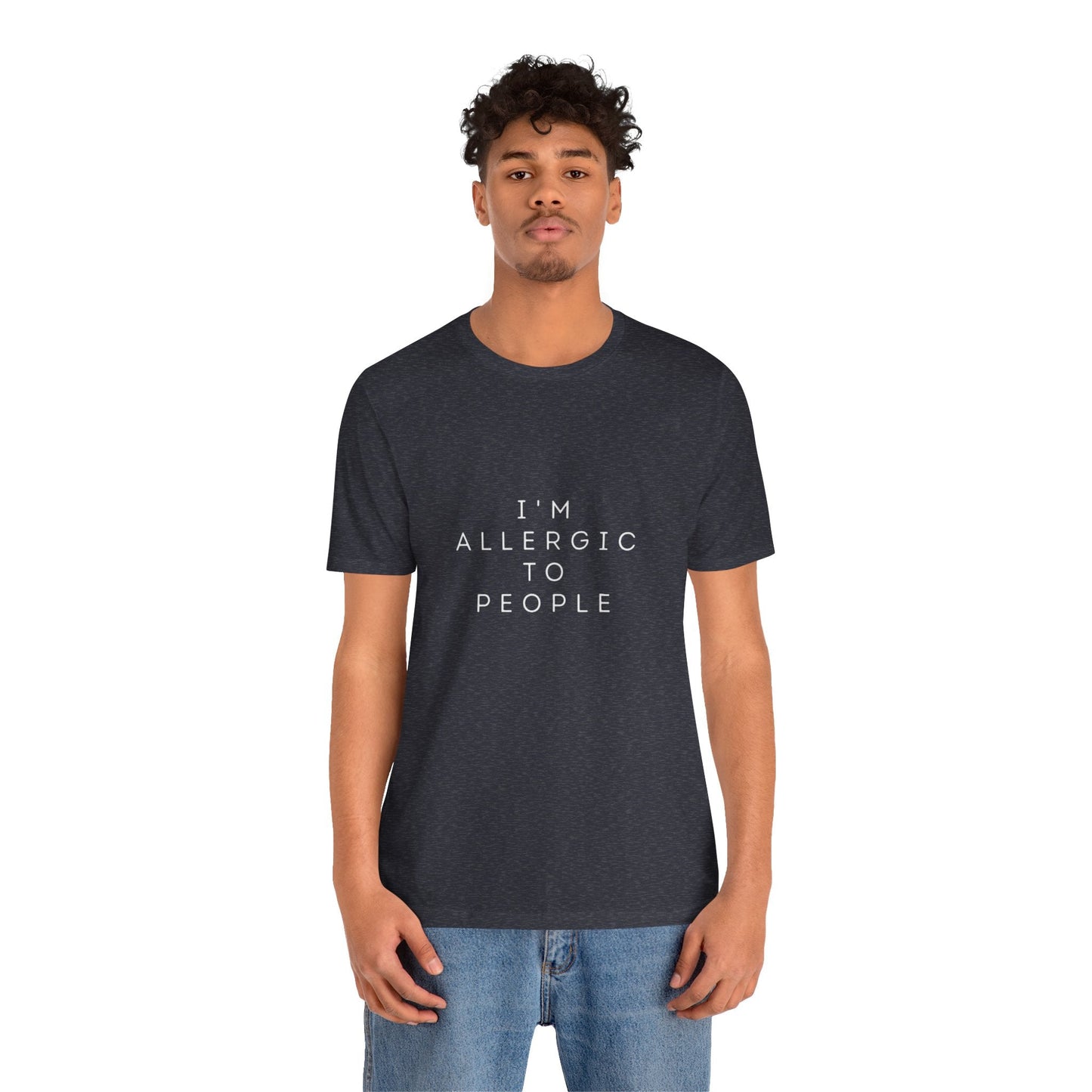 Funny Graphic Tee, Unisex Allergy Humor Shirt, Introvert Gift, Casual Wear, Quirky T-Shirt - Metamorphosis Creations