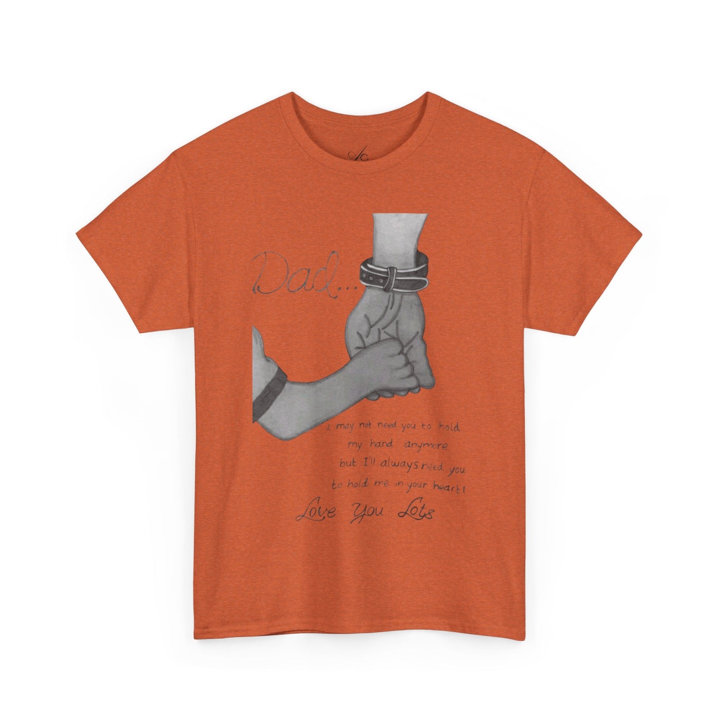 Heartfelt Dad Tee, Perfect Gift for Father's Day, Casual Wear, Family Bonding, Unisex Cotton Shirt, Thoughtful Keepsake - Metamorphosis Creations