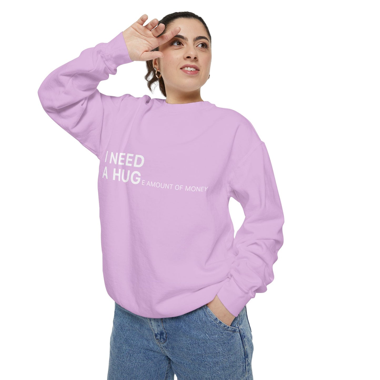 I Need A Hug Sweatshirt, Cozy Garment - Dyed Unisex Crew, Cute Gift for Friends, Warm Layer for Any Occasion, Perfect for Birthdays - Metamorphosis Creations