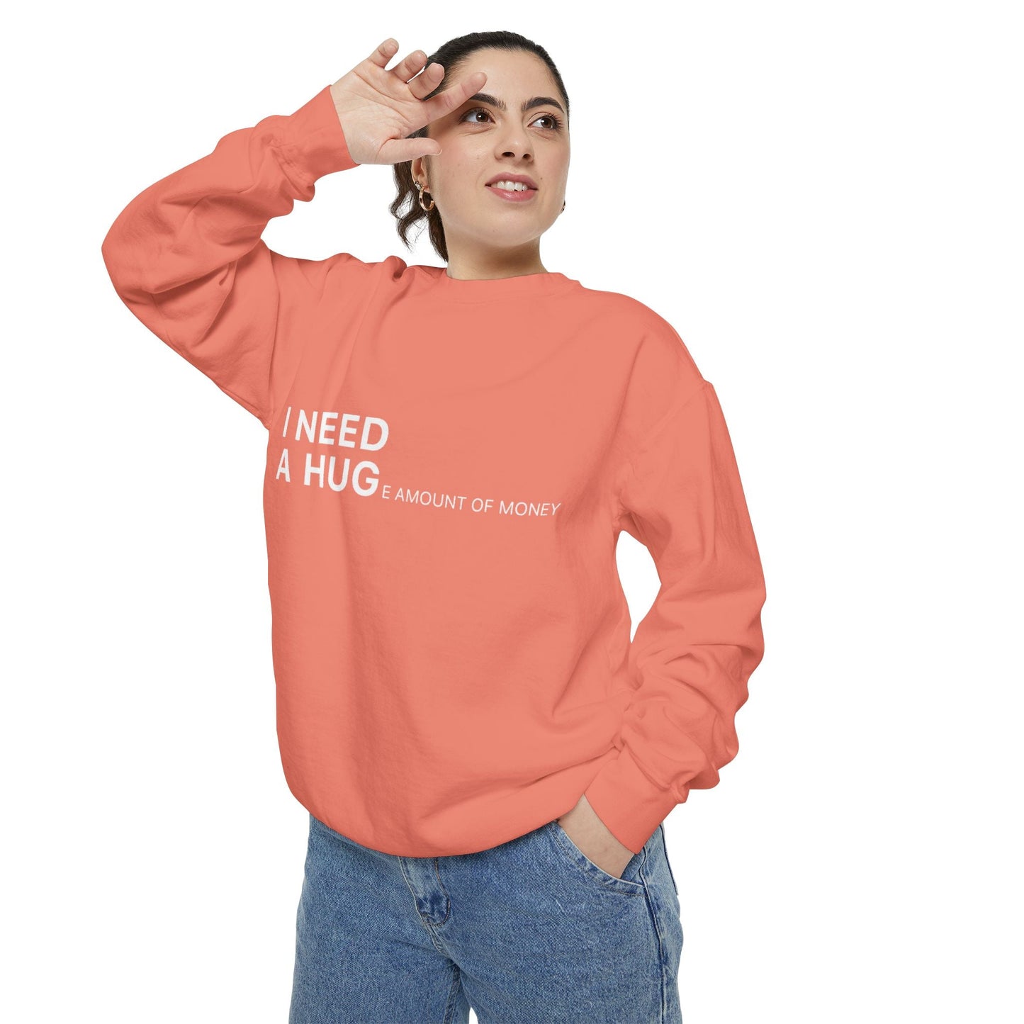 I Need A Hug Sweatshirt, Cozy Garment - Dyed Unisex Crew, Cute Gift for Friends, Warm Layer for Any Occasion, Perfect for Birthdays - Metamorphosis Creations