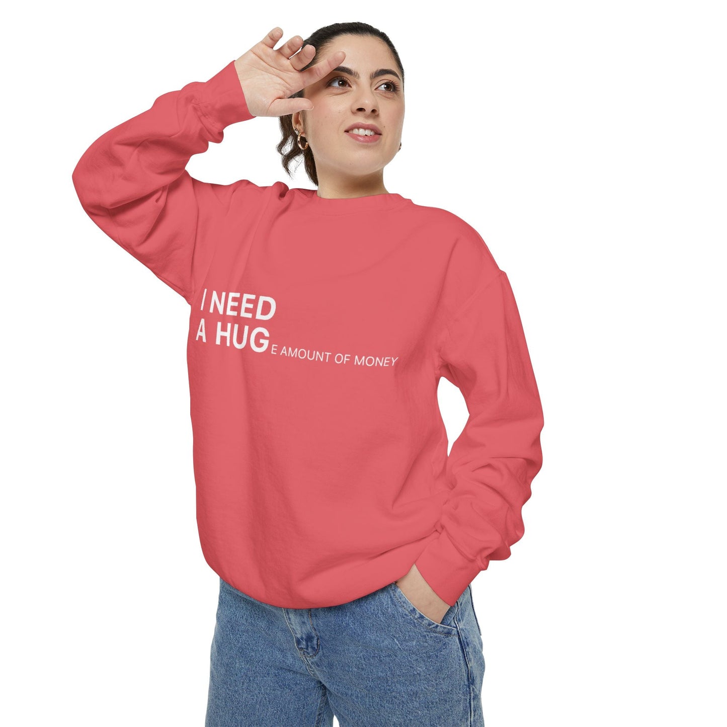 I Need A Hug Sweatshirt, Cozy Garment - Dyed Unisex Crew, Cute Gift for Friends, Warm Layer for Any Occasion, Perfect for Birthdays - Metamorphosis Creations