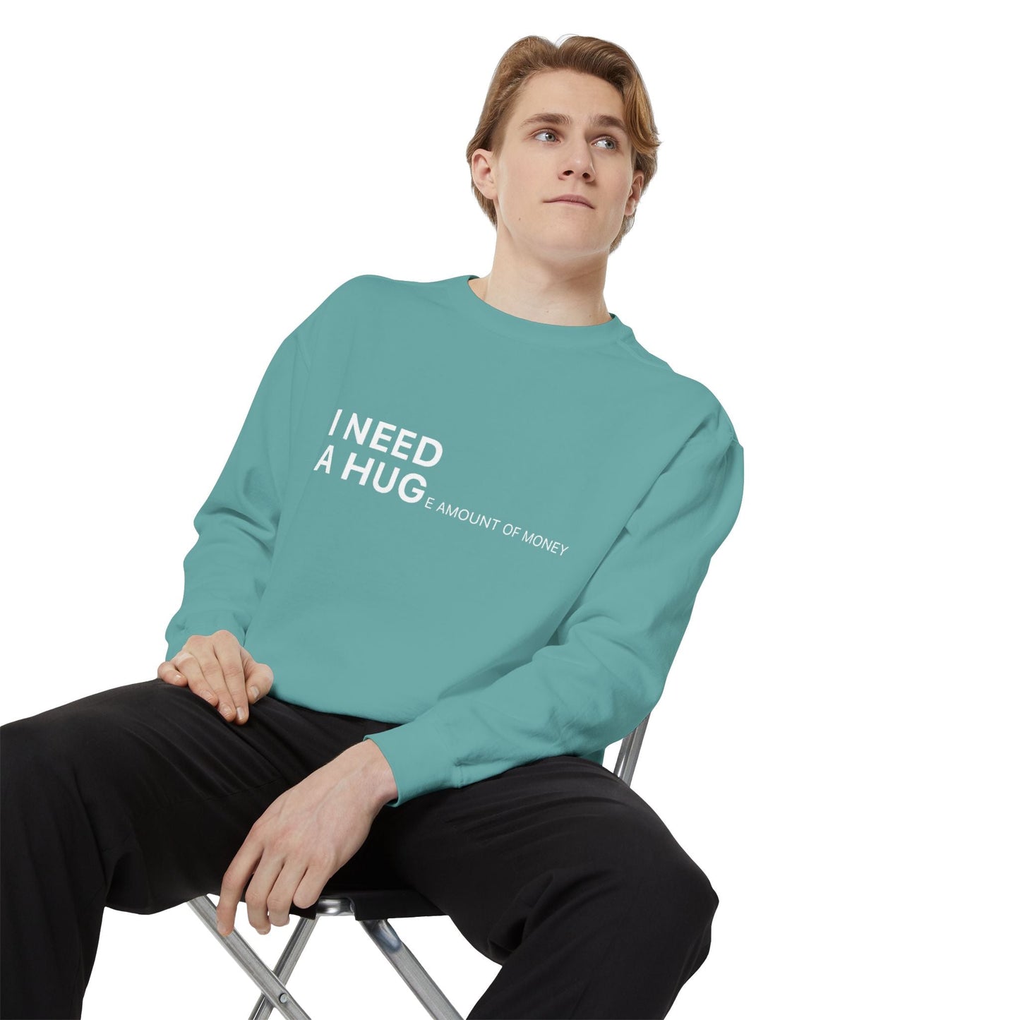 I Need A Hug Sweatshirt, Cozy Garment - Dyed Unisex Crew, Cute Gift for Friends, Warm Layer for Any Occasion, Perfect for Birthdays - Metamorphosis Creations