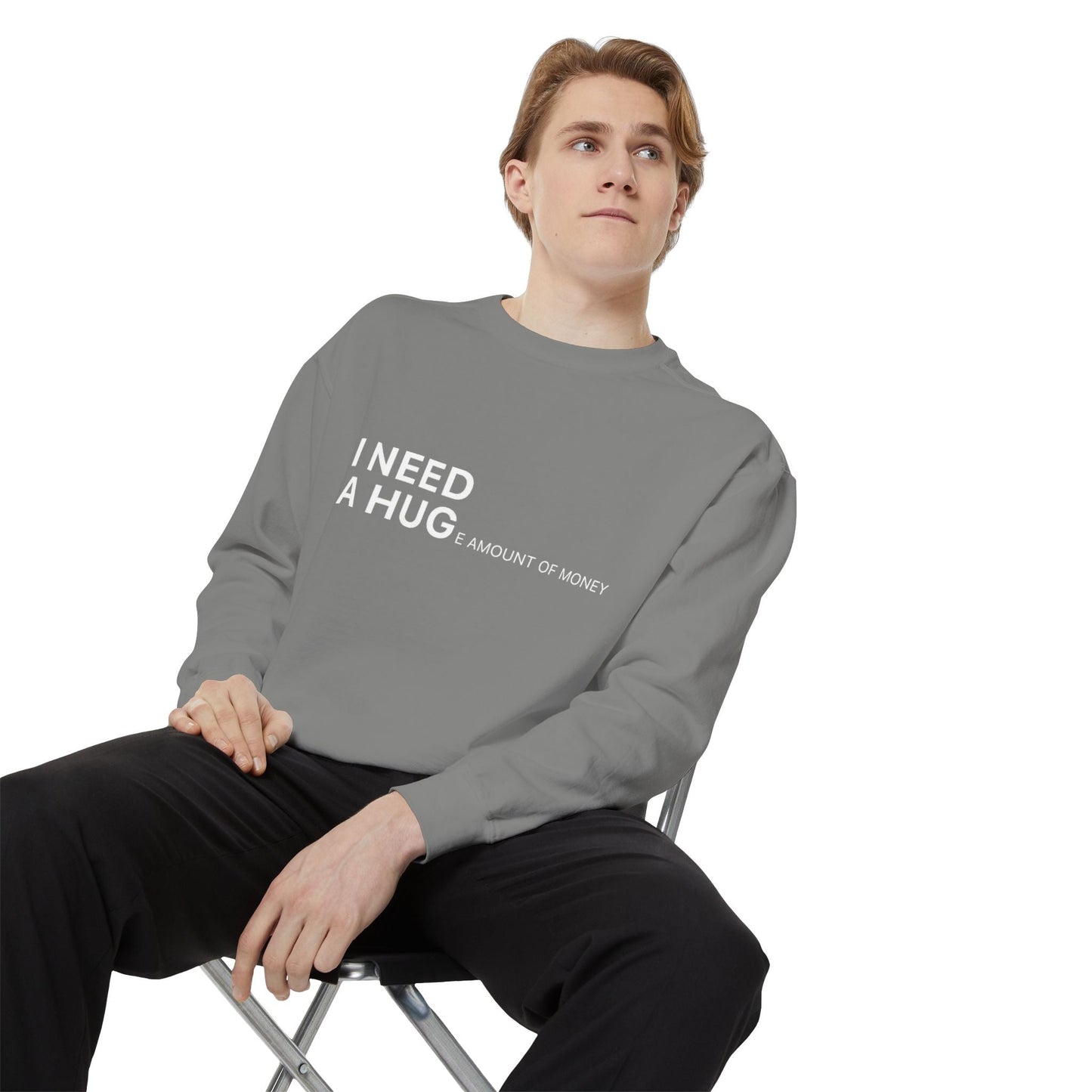 I Need A Hug Sweatshirt, Cozy Garment - Dyed Unisex Crew, Cute Gift for Friends, Warm Layer for Any Occasion, Perfect for Birthdays - Metamorphosis Creations