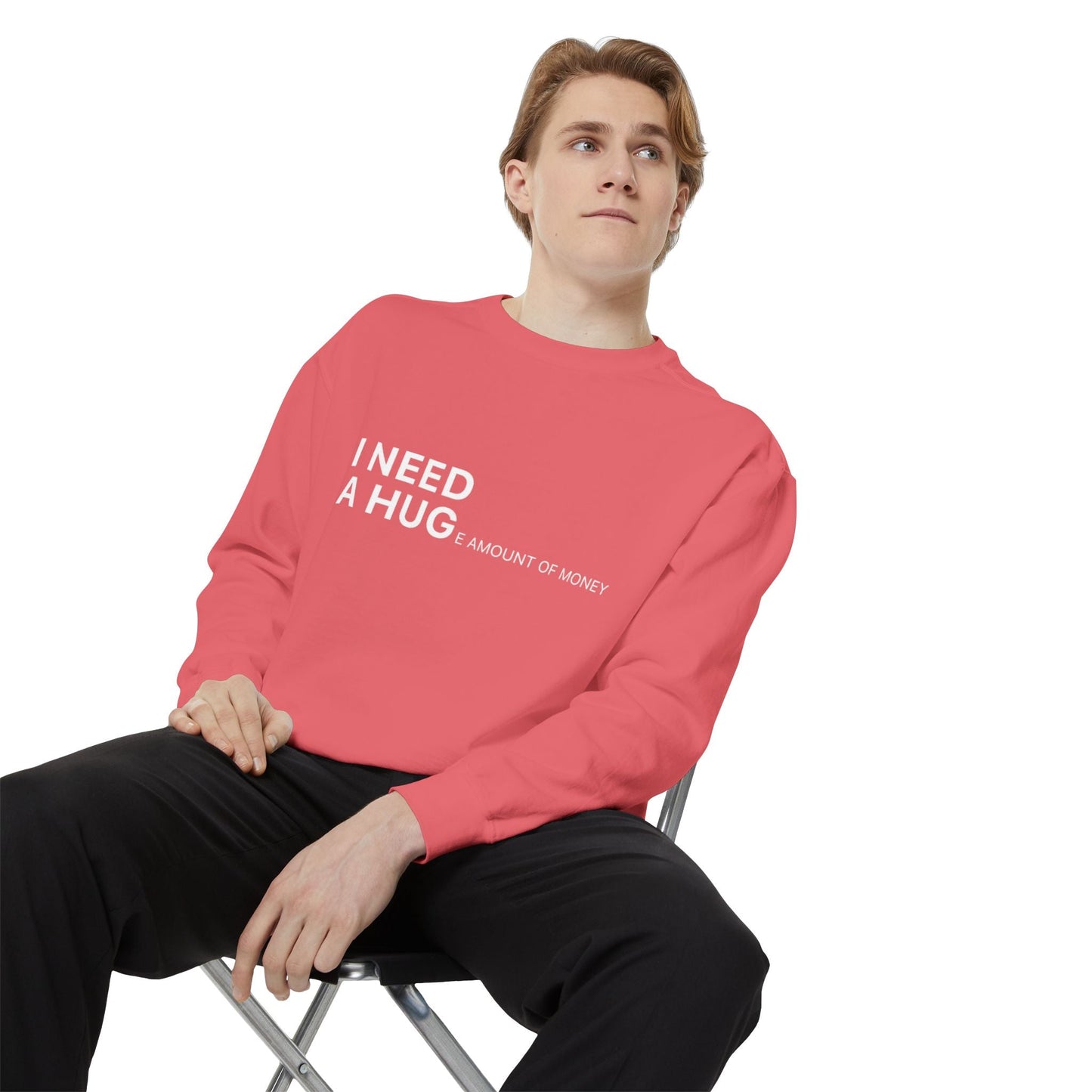 I Need A Hug Sweatshirt, Cozy Garment - Dyed Unisex Crew, Cute Gift for Friends, Warm Layer for Any Occasion, Perfect for Birthdays - Metamorphosis Creations