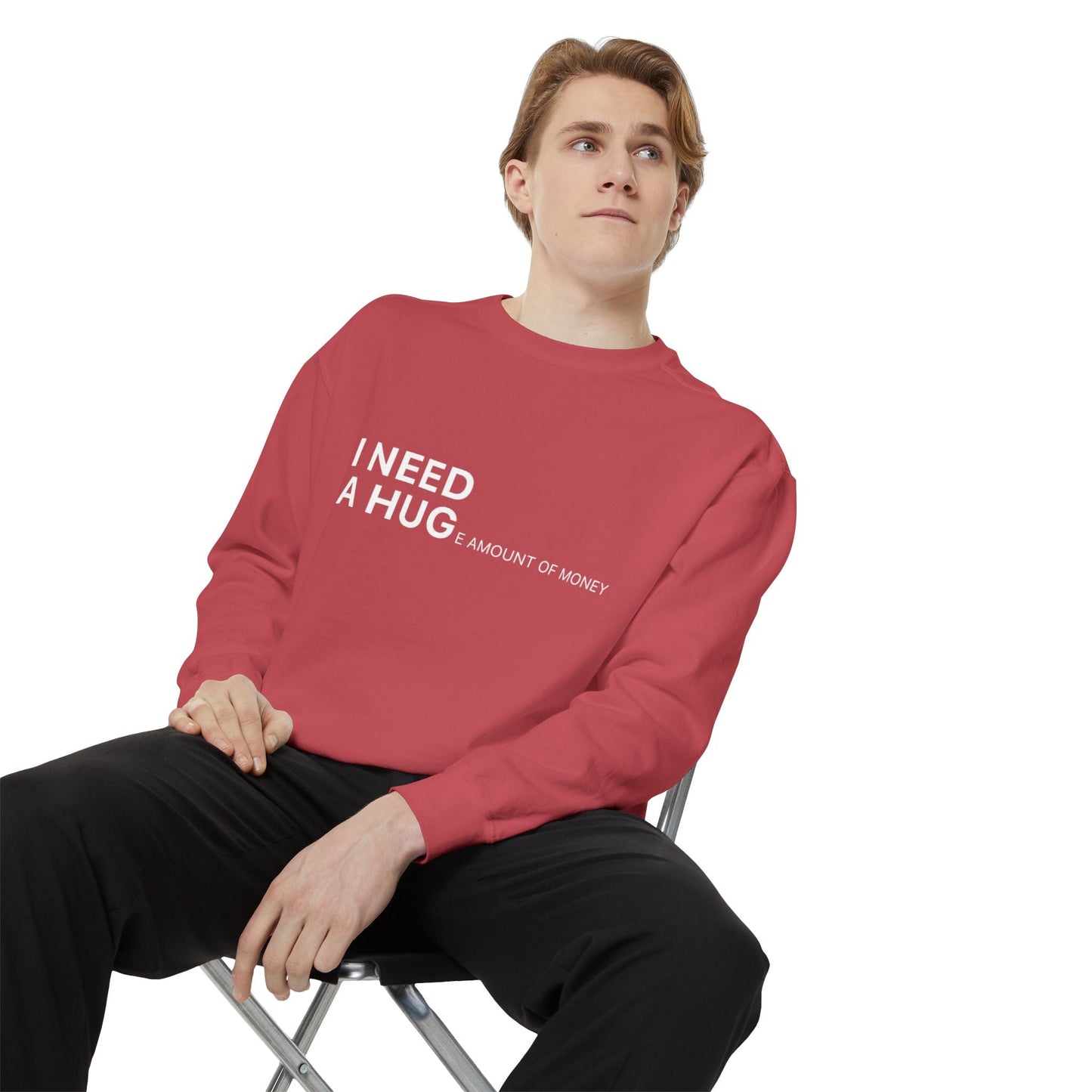I Need A Hug Sweatshirt, Cozy Garment - Dyed Unisex Crew, Cute Gift for Friends, Warm Layer for Any Occasion, Perfect for Birthdays - Metamorphosis Creations