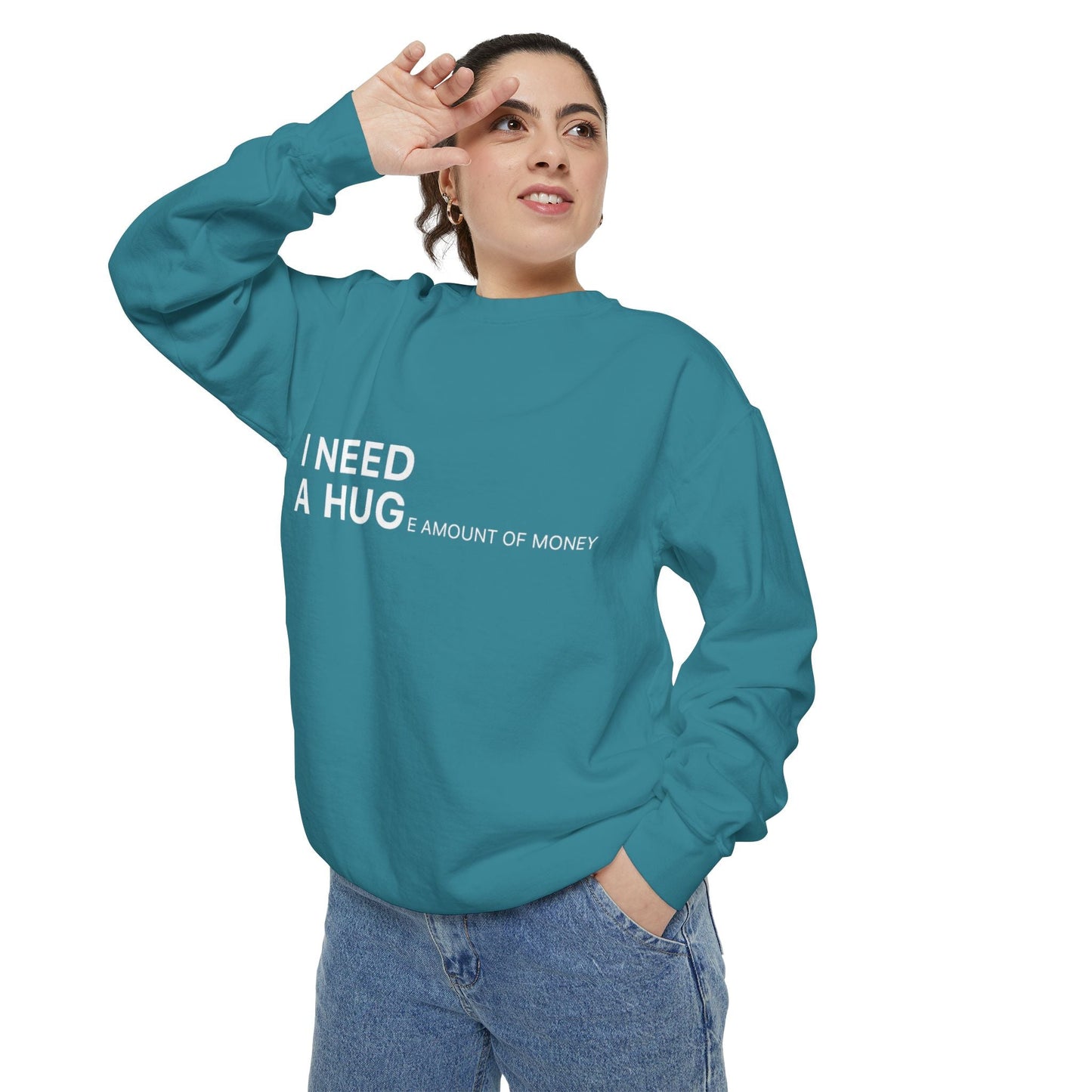 I Need A Hug Sweatshirt, Cozy Garment - Dyed Unisex Crew, Cute Gift for Friends, Warm Layer for Any Occasion, Perfect for Birthdays - Metamorphosis Creations