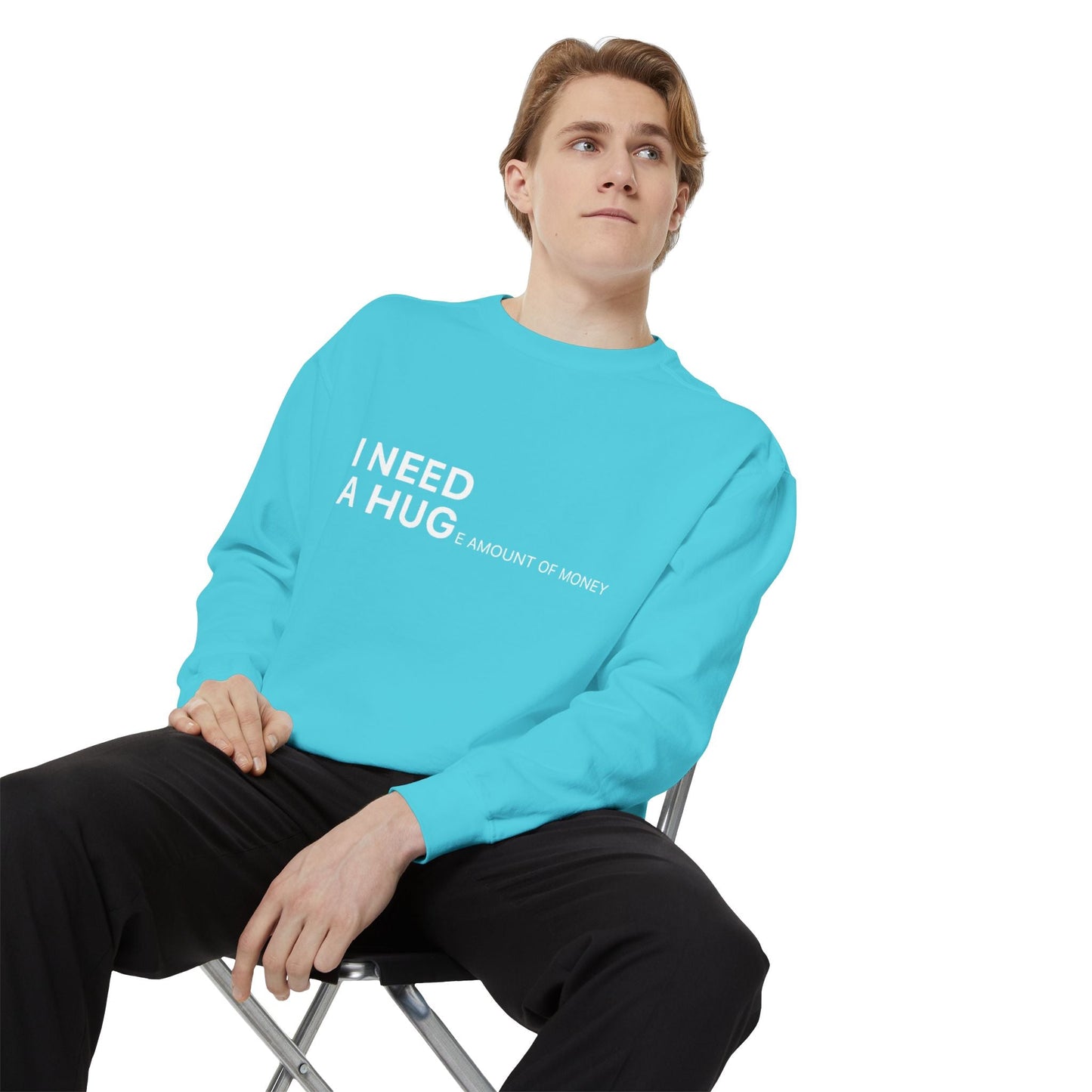 I Need A Hug Sweatshirt, Cozy Garment - Dyed Unisex Crew, Cute Gift for Friends, Warm Layer for Any Occasion, Perfect for Birthdays - Metamorphosis Creations