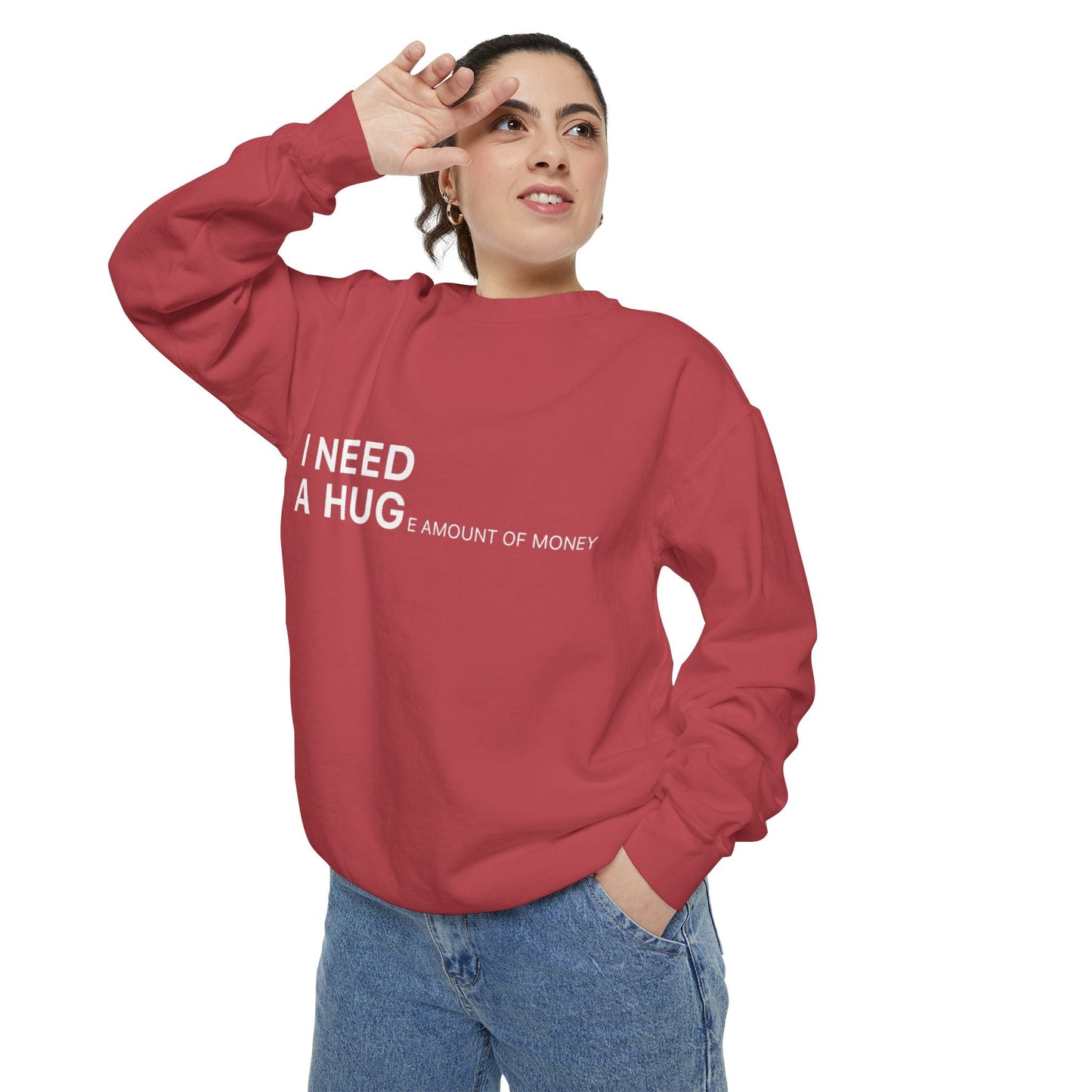 I Need A Hug Sweatshirt, Cozy Garment - Dyed Unisex Crew, Cute Gift for Friends, Warm Layer for Any Occasion, Perfect for Birthdays - Metamorphosis Creations