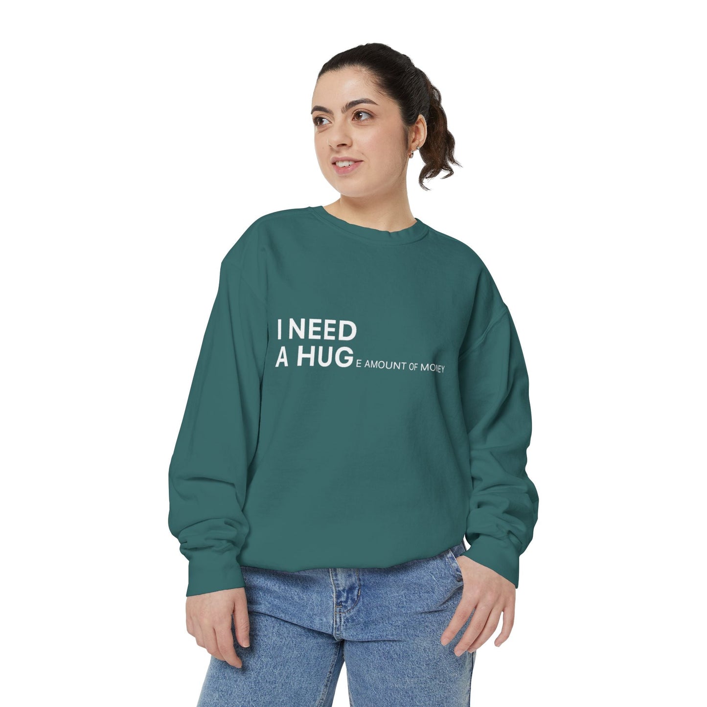 I Need A Hug Sweatshirt, Cozy Garment - Dyed Unisex Crew, Cute Gift for Friends, Warm Layer for Any Occasion, Perfect for Birthdays - Metamorphosis Creations