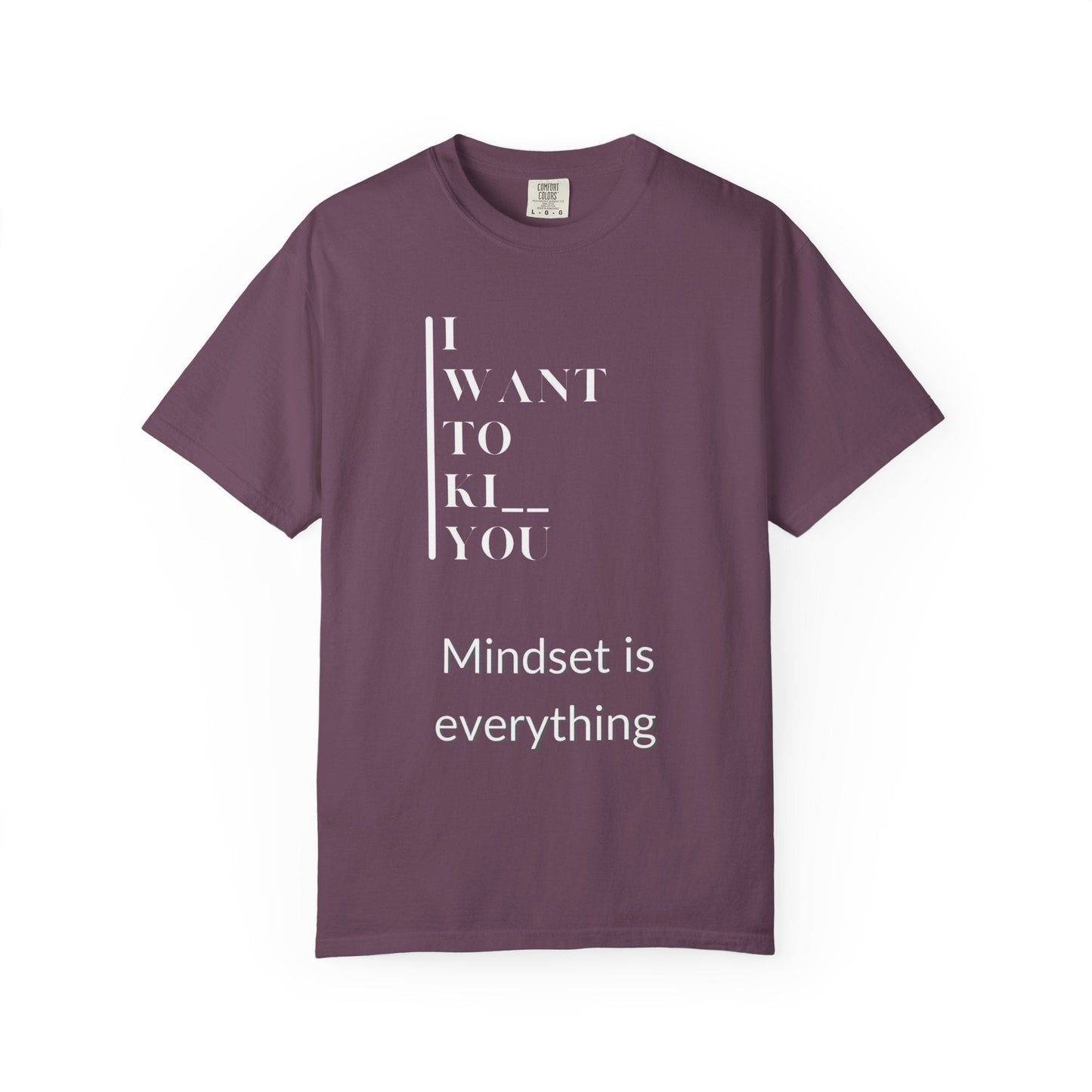Mindset Matters Garment - Dyed T-Shirt - Motivational Quote Tee, Unisex Casual Wear, Gift for Friends, Inspirational Clothing, Self - Help - Metamorphosis Creations